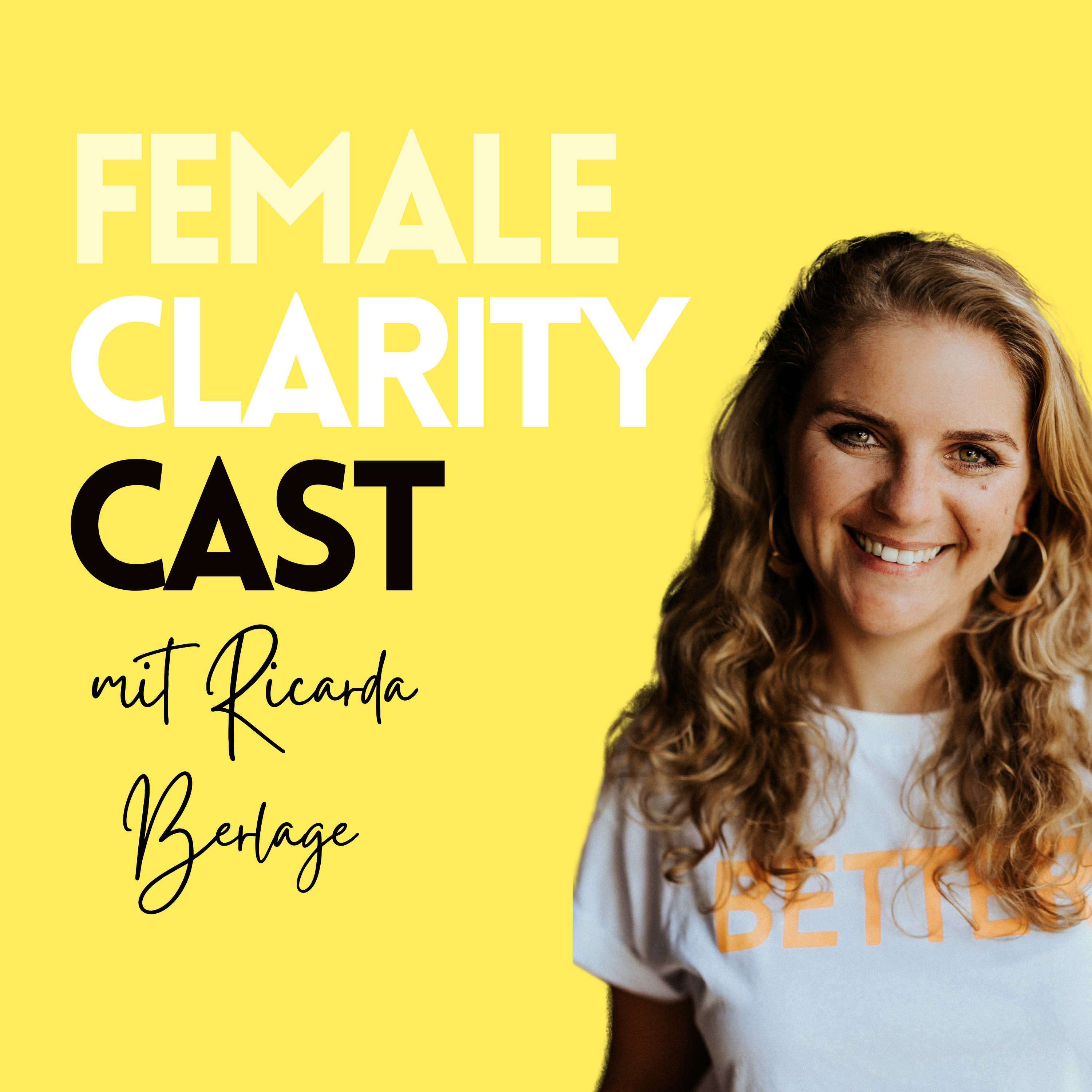 Female Clarity Cast - Klarheit für Frauen