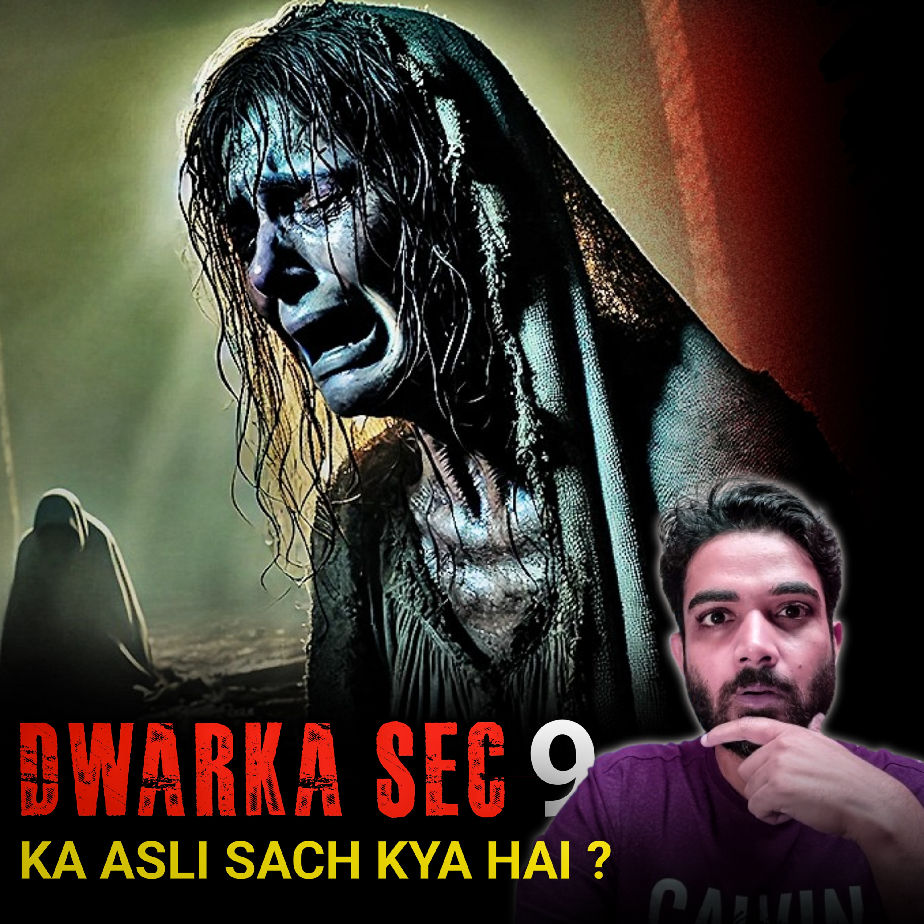 Ep.4 Dwarka Sec 9 l My Real Horror Experience  episode artwork