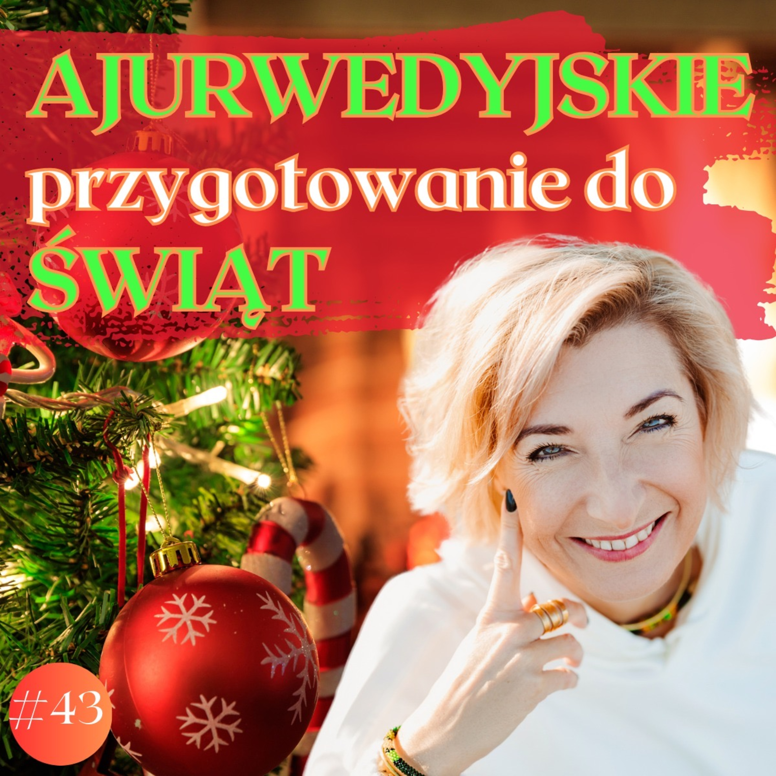 Ajurwedyjskie przygotowanie do Świąt episode artwork