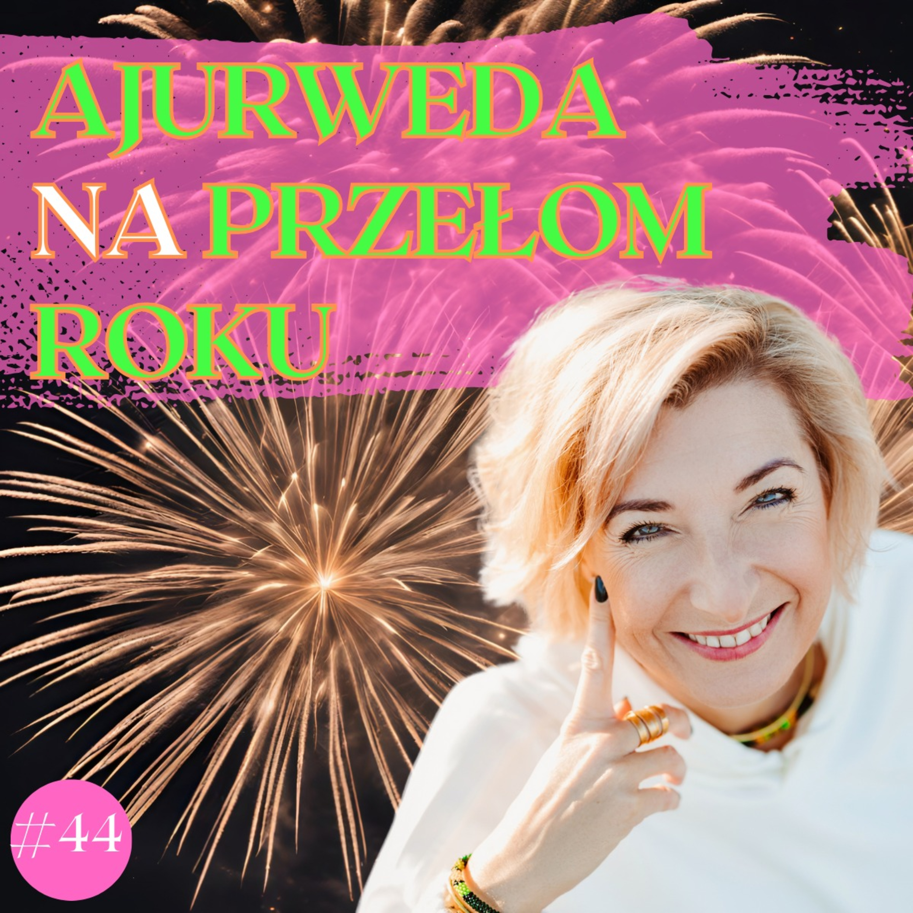 Przełom roku z Ajurwedą episode artwork