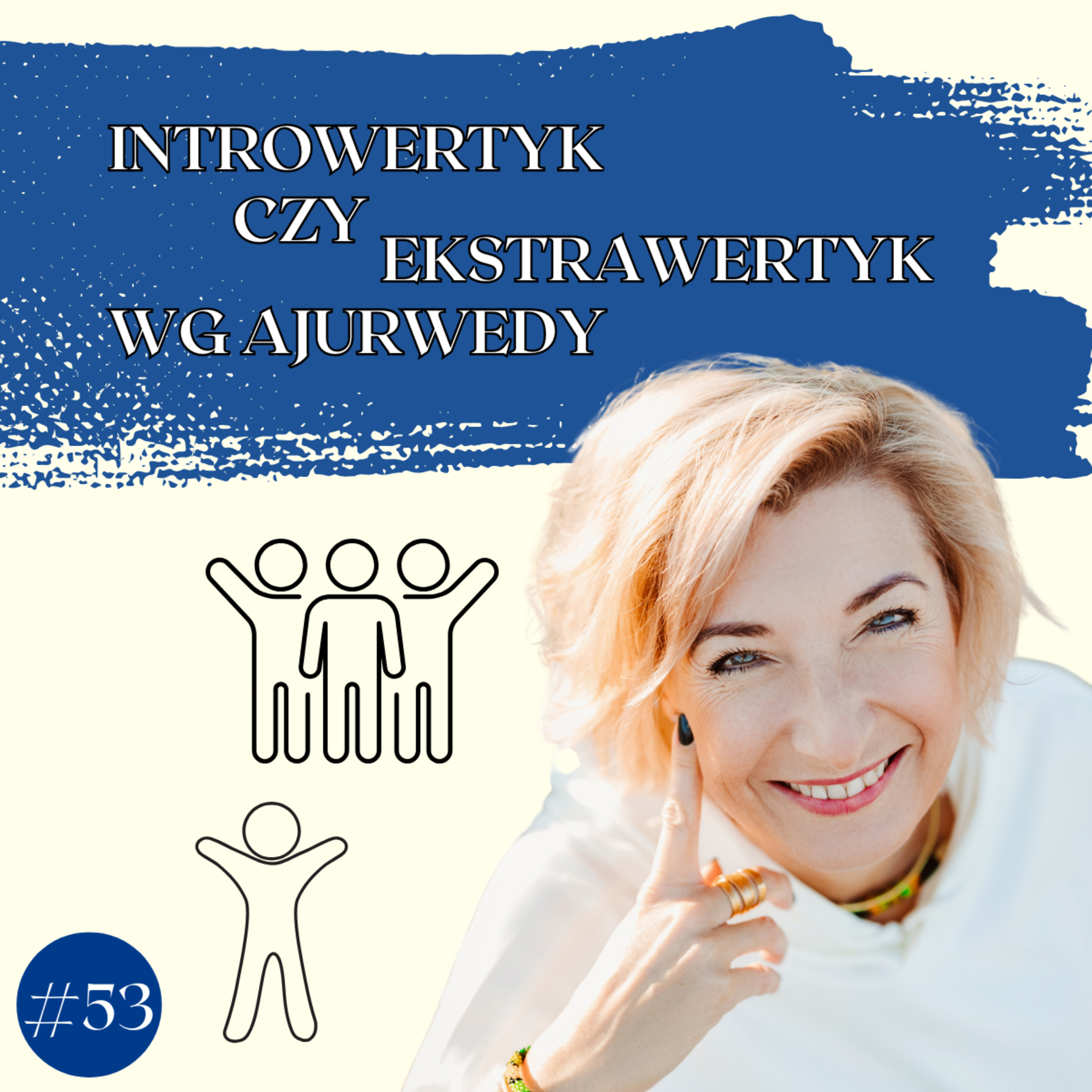 Czy Twój typ osobowości Cię okłamuje? Introwersja i ekstrawersja w świetle Ajurwedy episode artwork