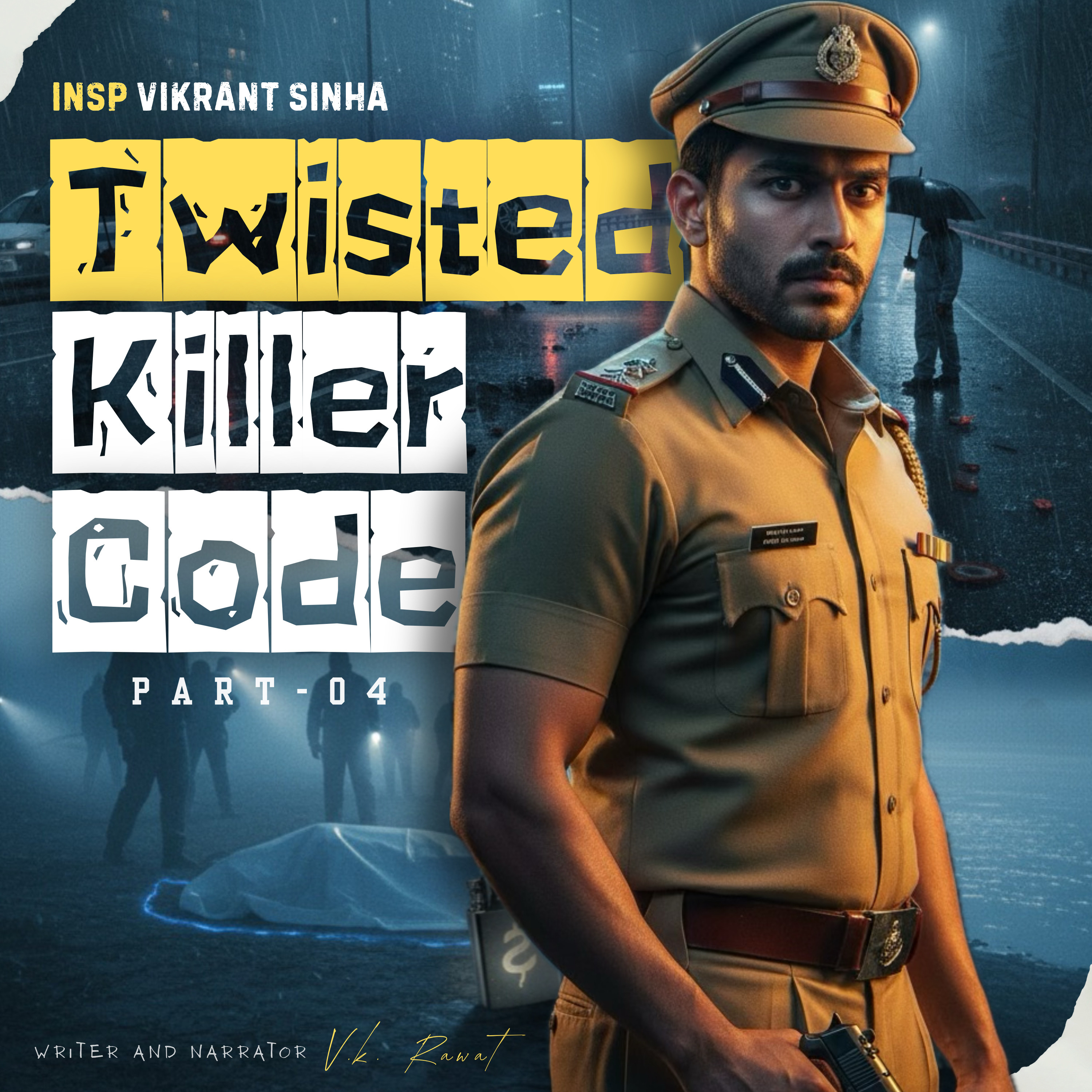 Twisted Killer Code - 04 | INSP Vikrant Sinha | V. K. Rawat | Hindi Crime stories
