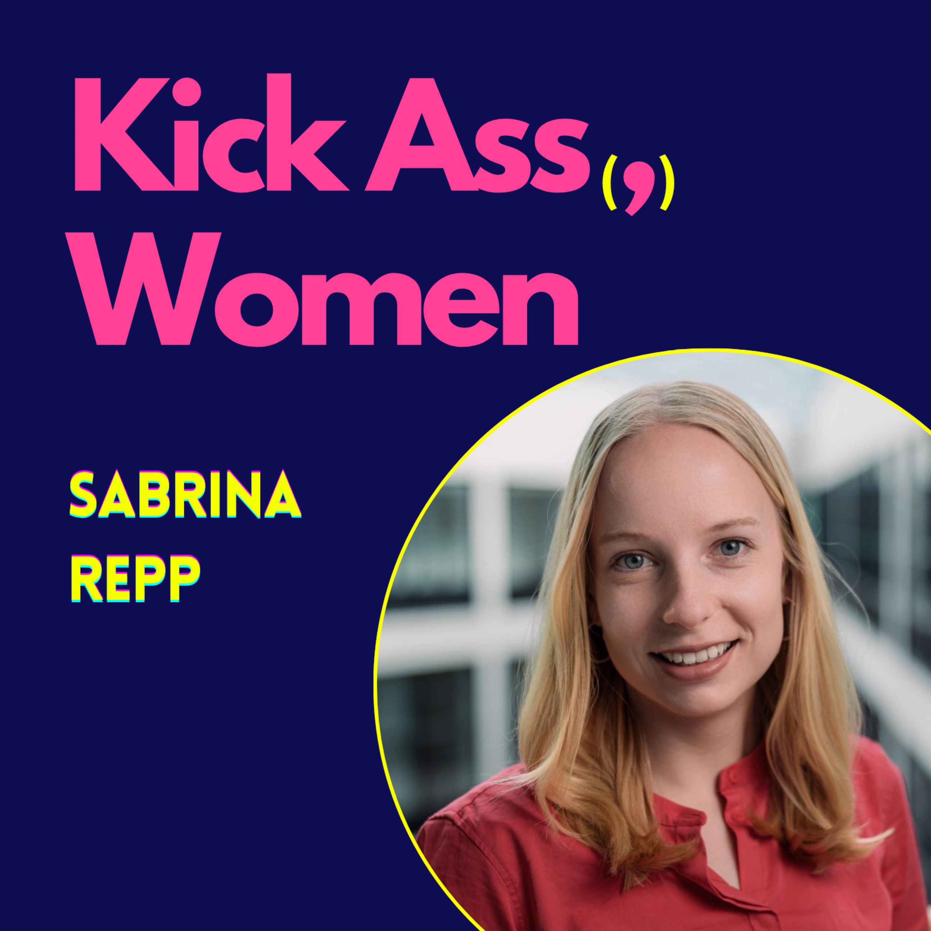 Kick Ass Women - For Us Young Girls