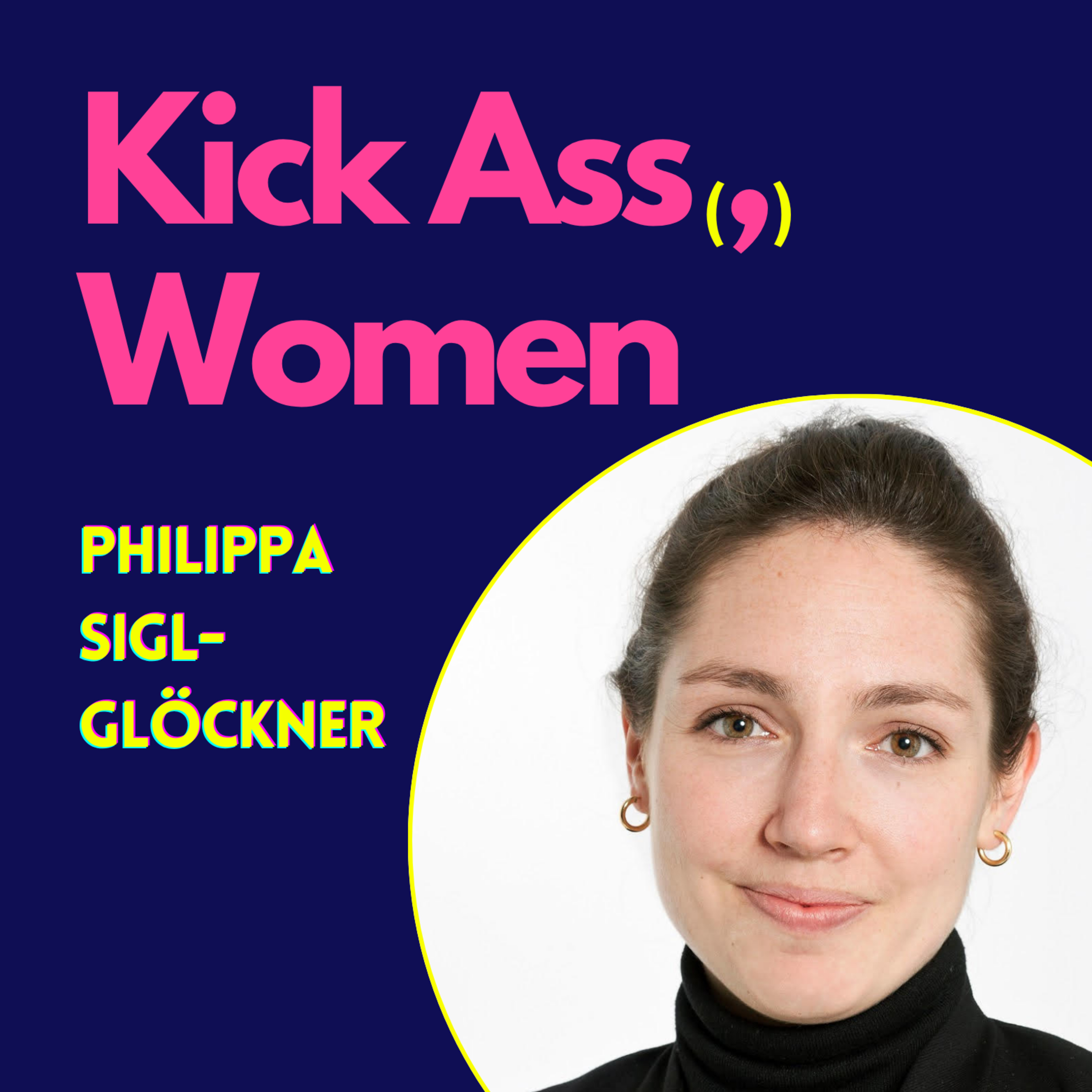 Kick Ass Women - For Us Young Girls