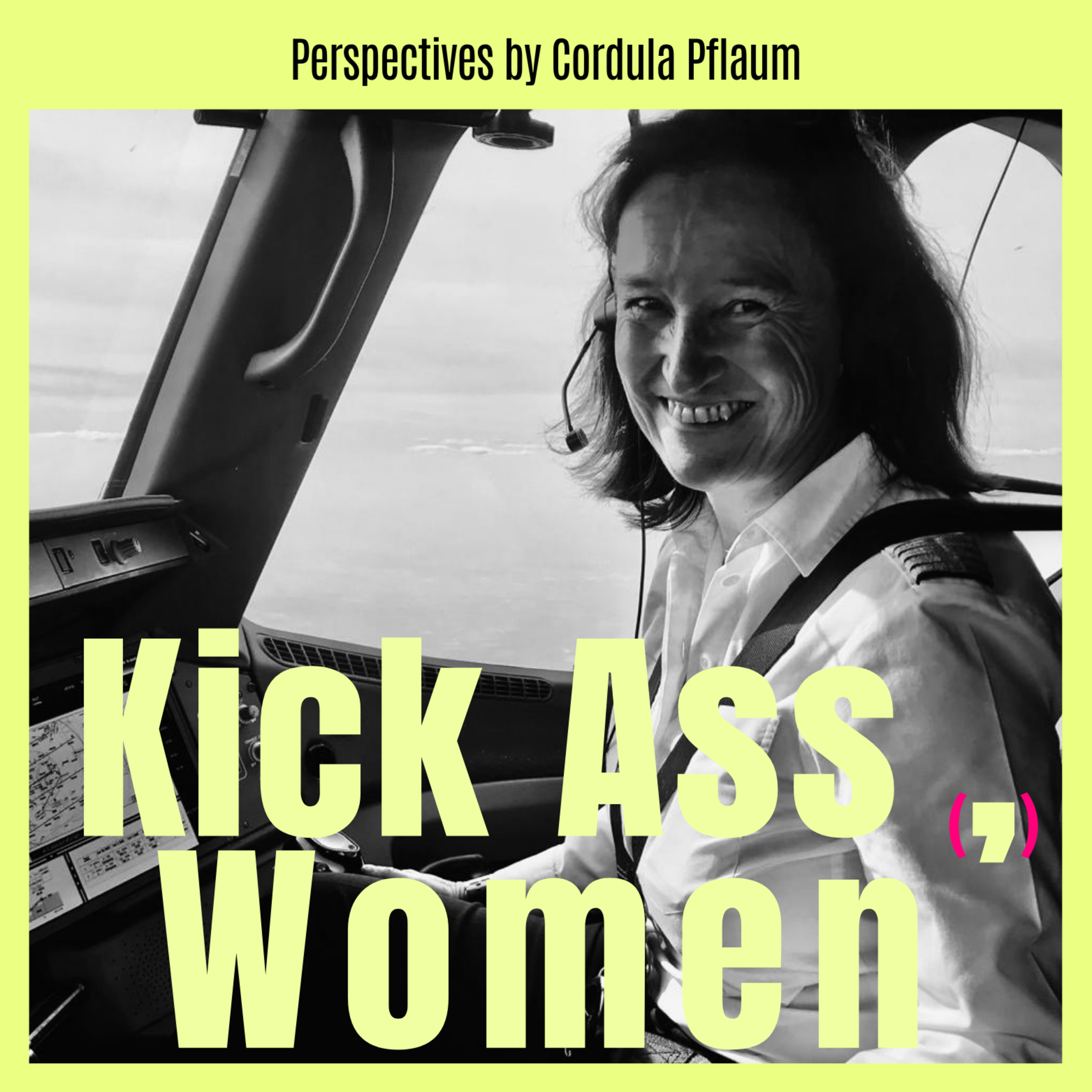 #2 Pilotin aus Leidenschaft – Cordula Pflaum über ihren Weg in die Luftfahrt episode artwork