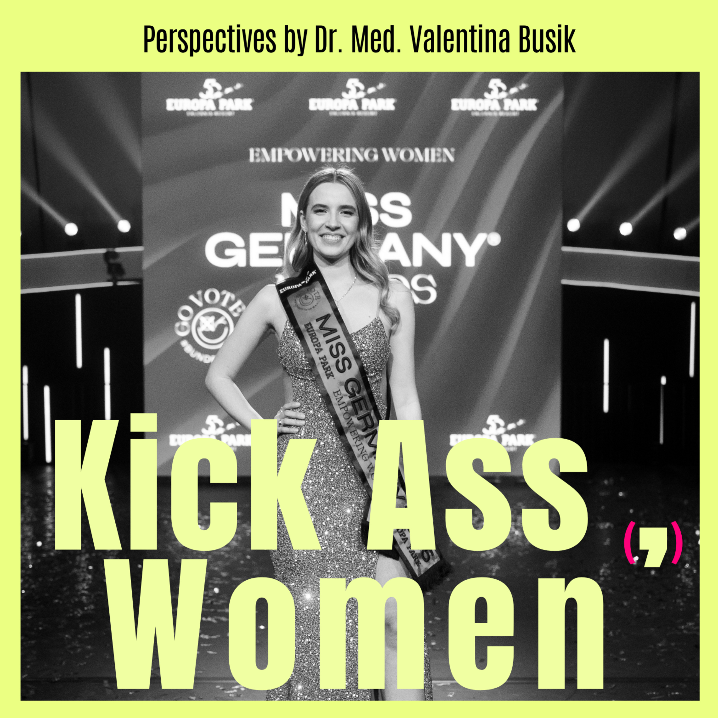 #6 Zwischen Miss Germany’25, OP-Tisch & KI-Avataren mit Dr. Med. Valentina Busik | Unser Konkurrenzverständnis episode artwork