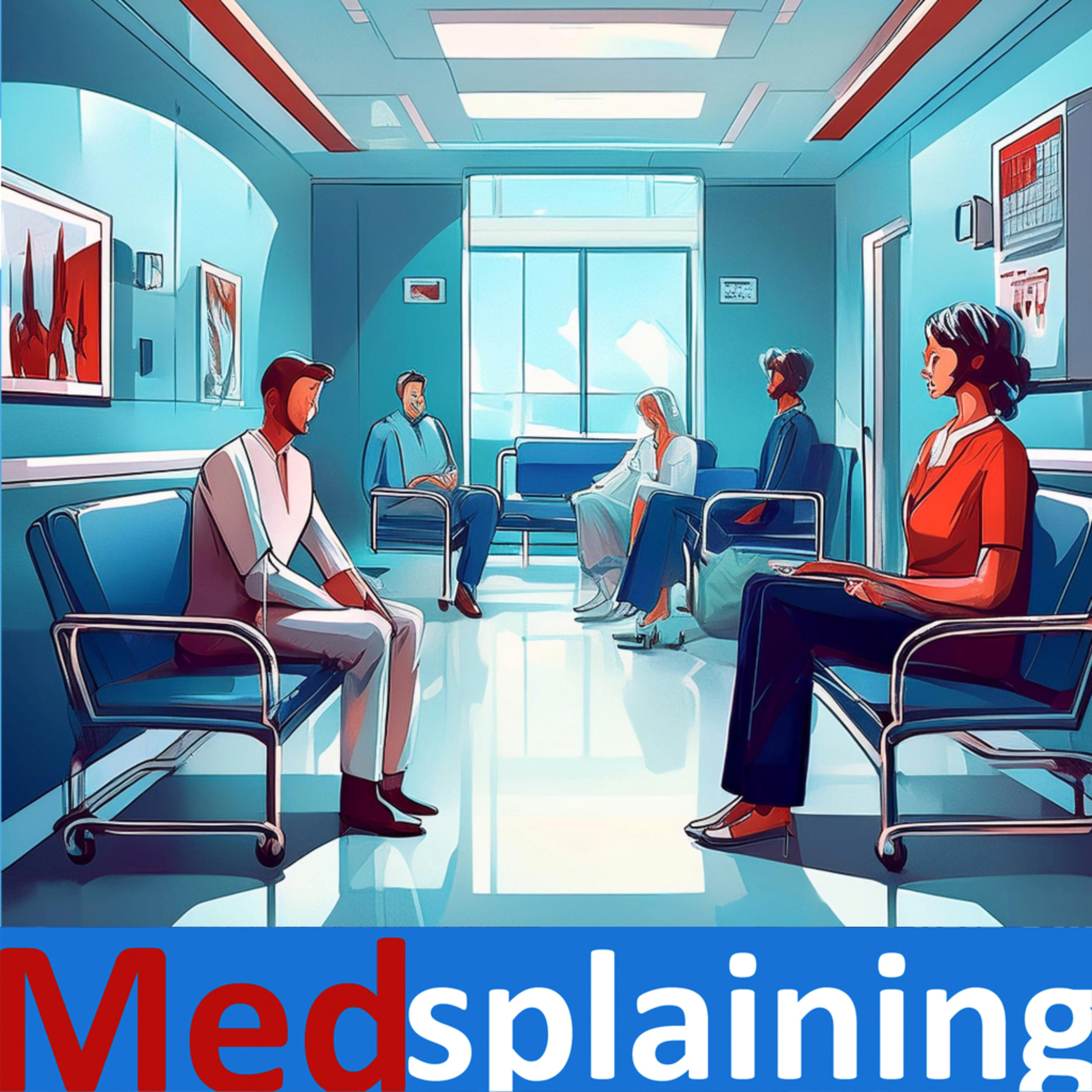 Medsplaining