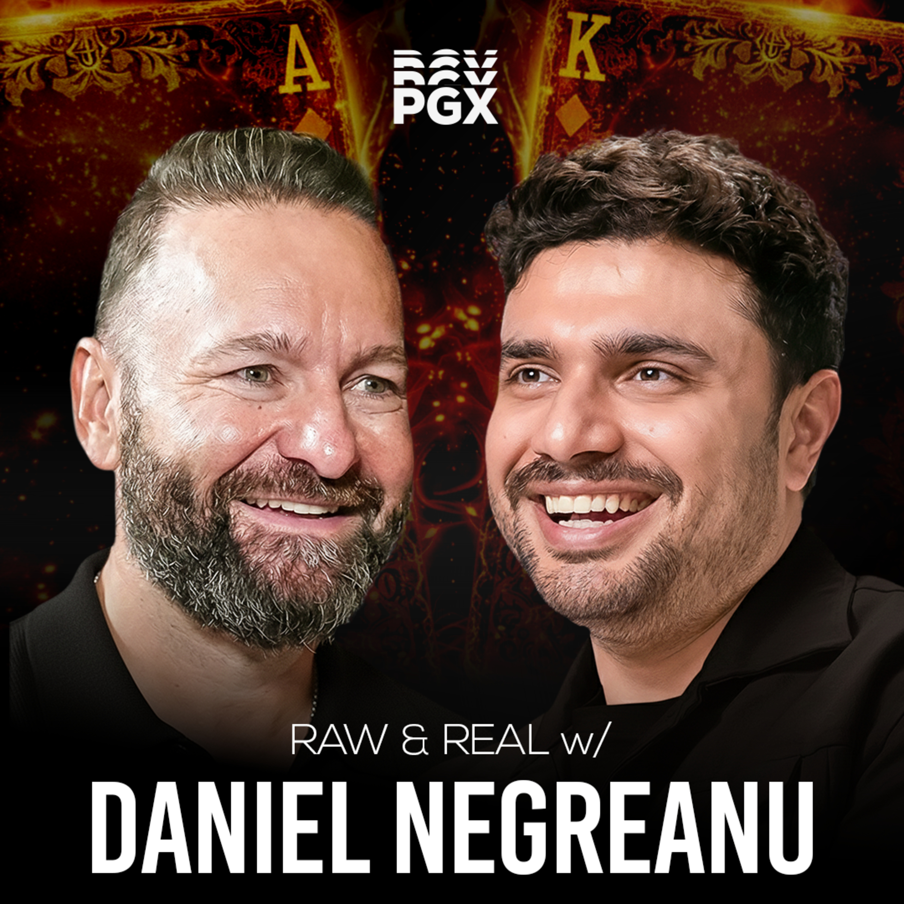 Raw & Real with Poker GOAT: How I Won Millions by Reading People | Daniel Negreanu