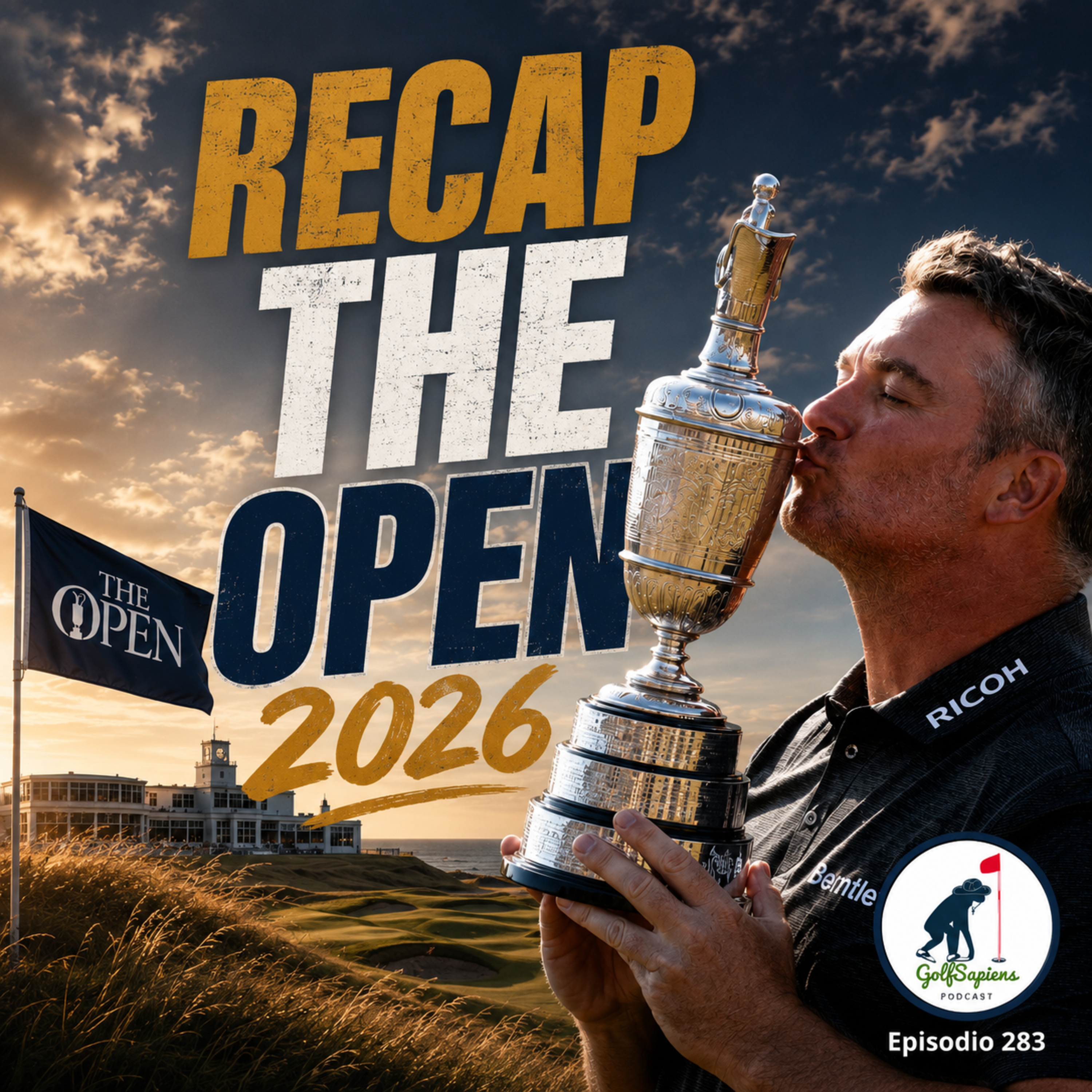 Episodio 283: Recap The Open 2026 episode artwork