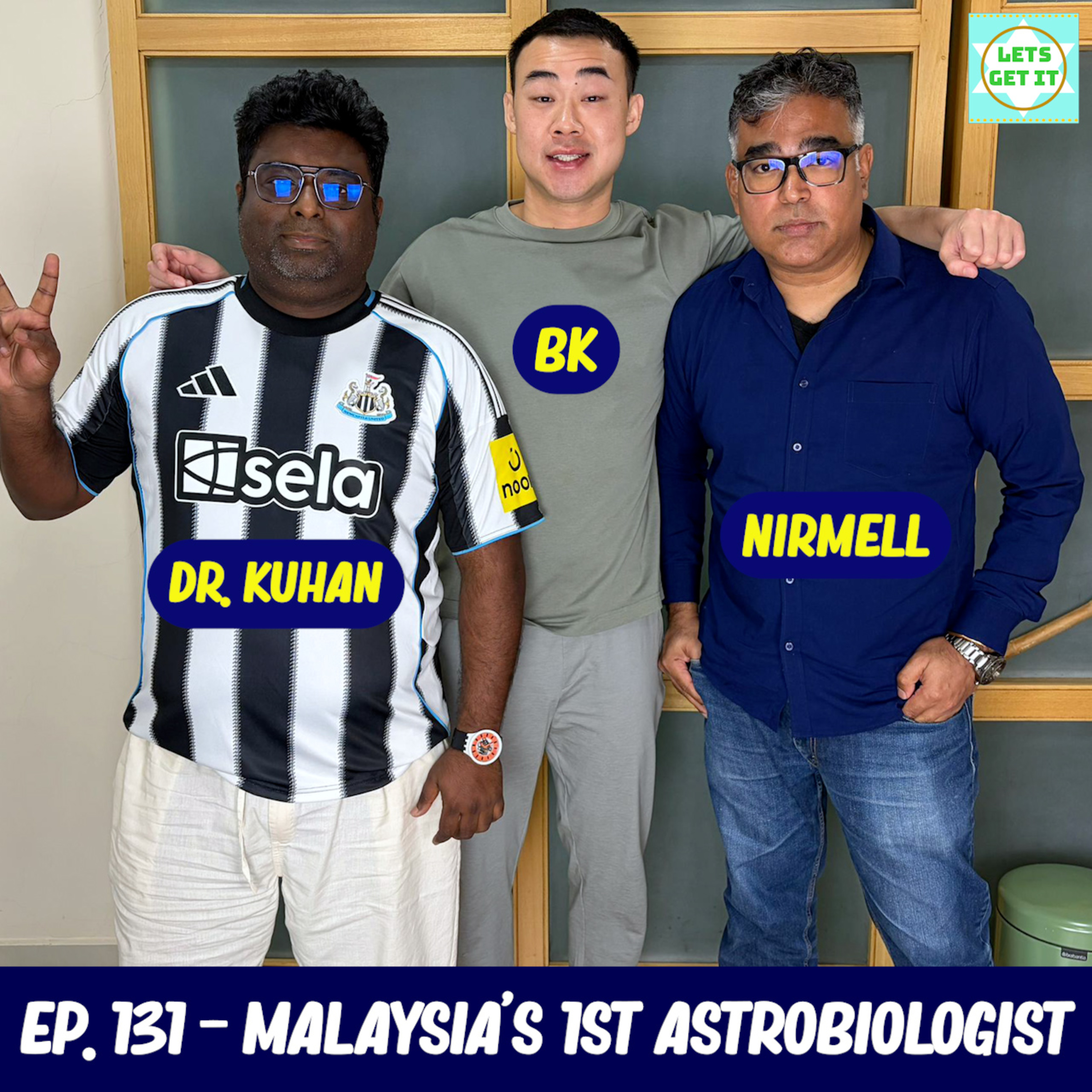 #131 - Malaysia's 1st Astrobiologist! Why The Search for Alien Life Matters Ft. Dr. Kuhan Chandru & Nirmell episode artwork