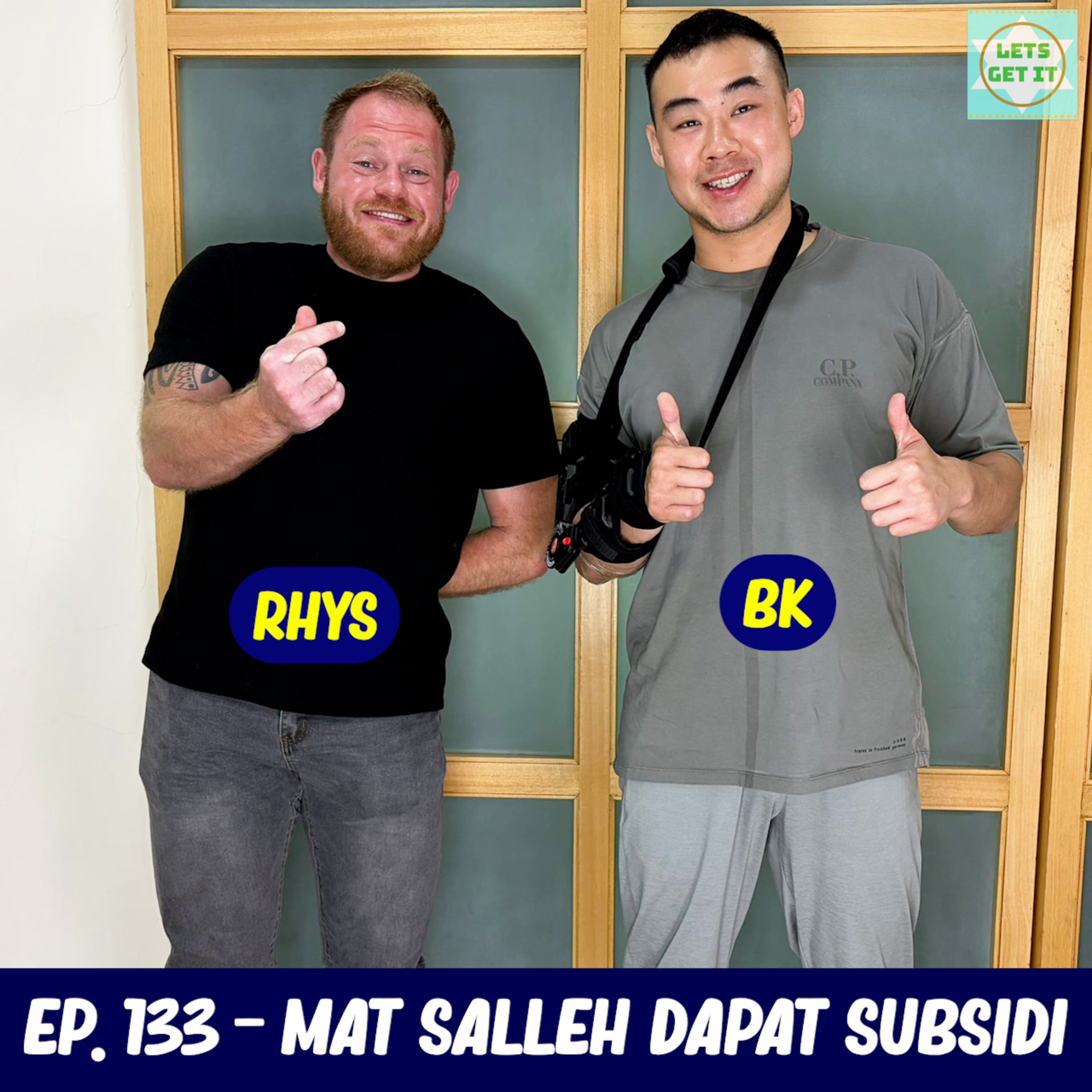 #133 - Mat Salleh Dapat Subsidi Ft. Rhys William episode artwork