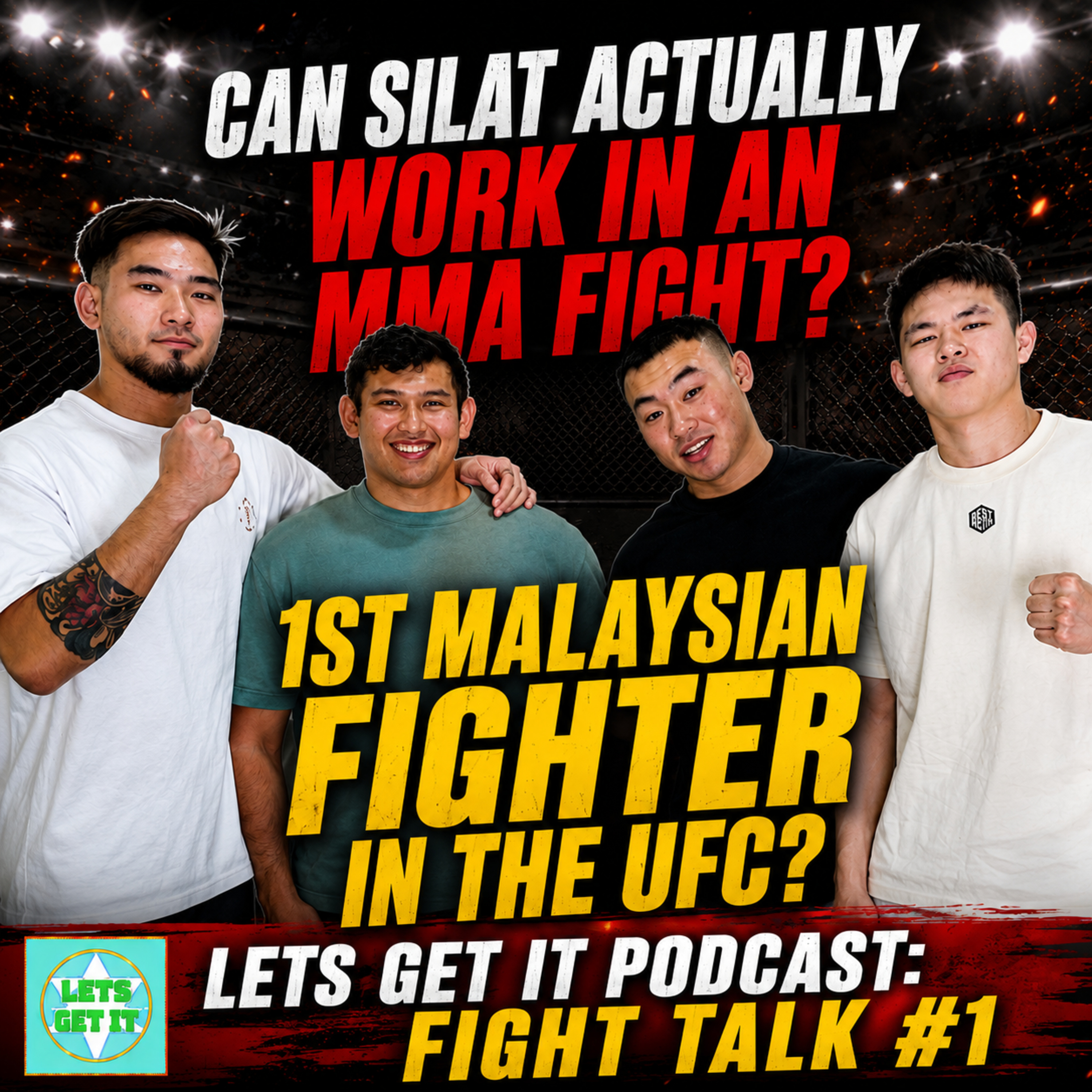 Lets Get It Podcast: Fight Talk #1