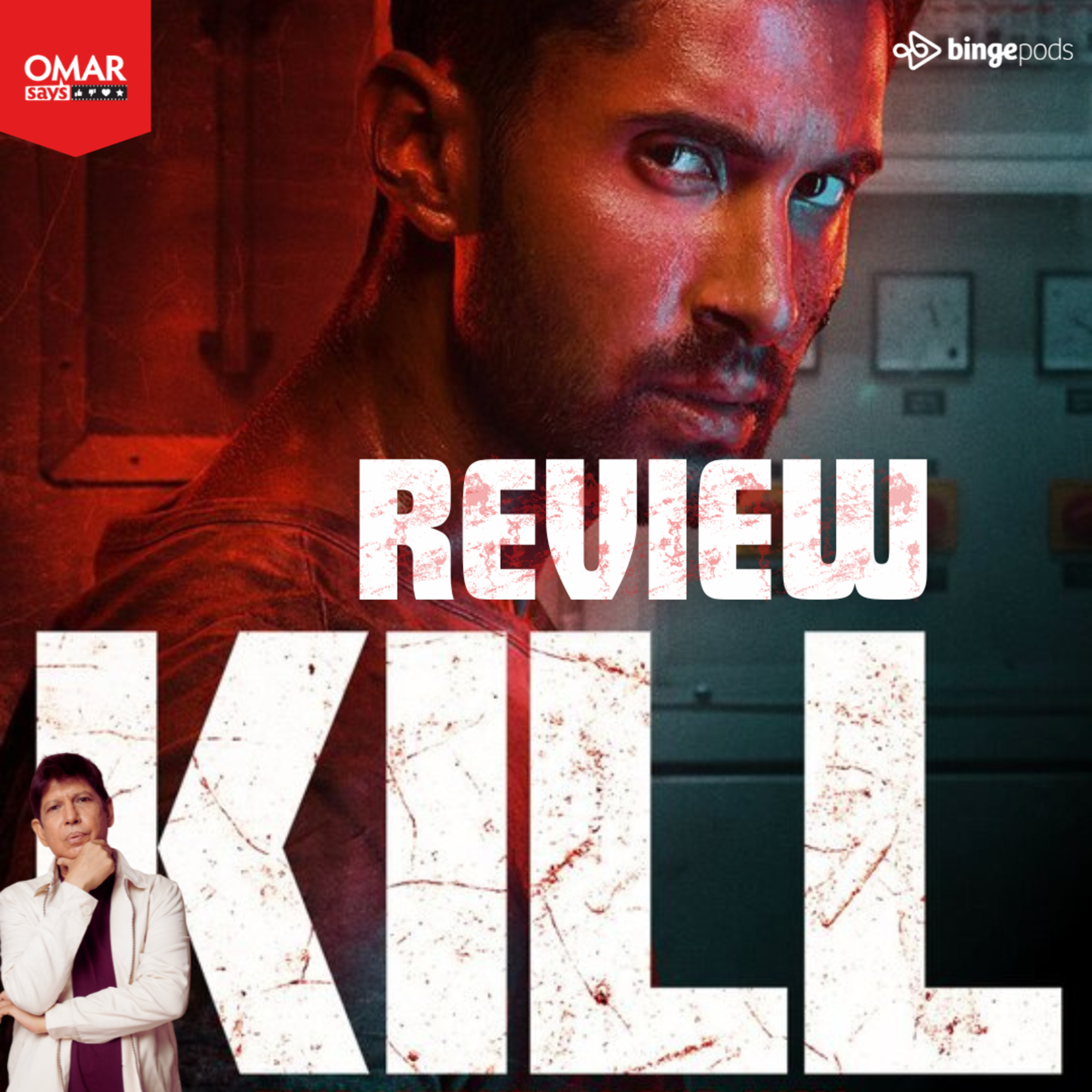 Kill - Watch or Not? #omarsays #moviereview episode artwork