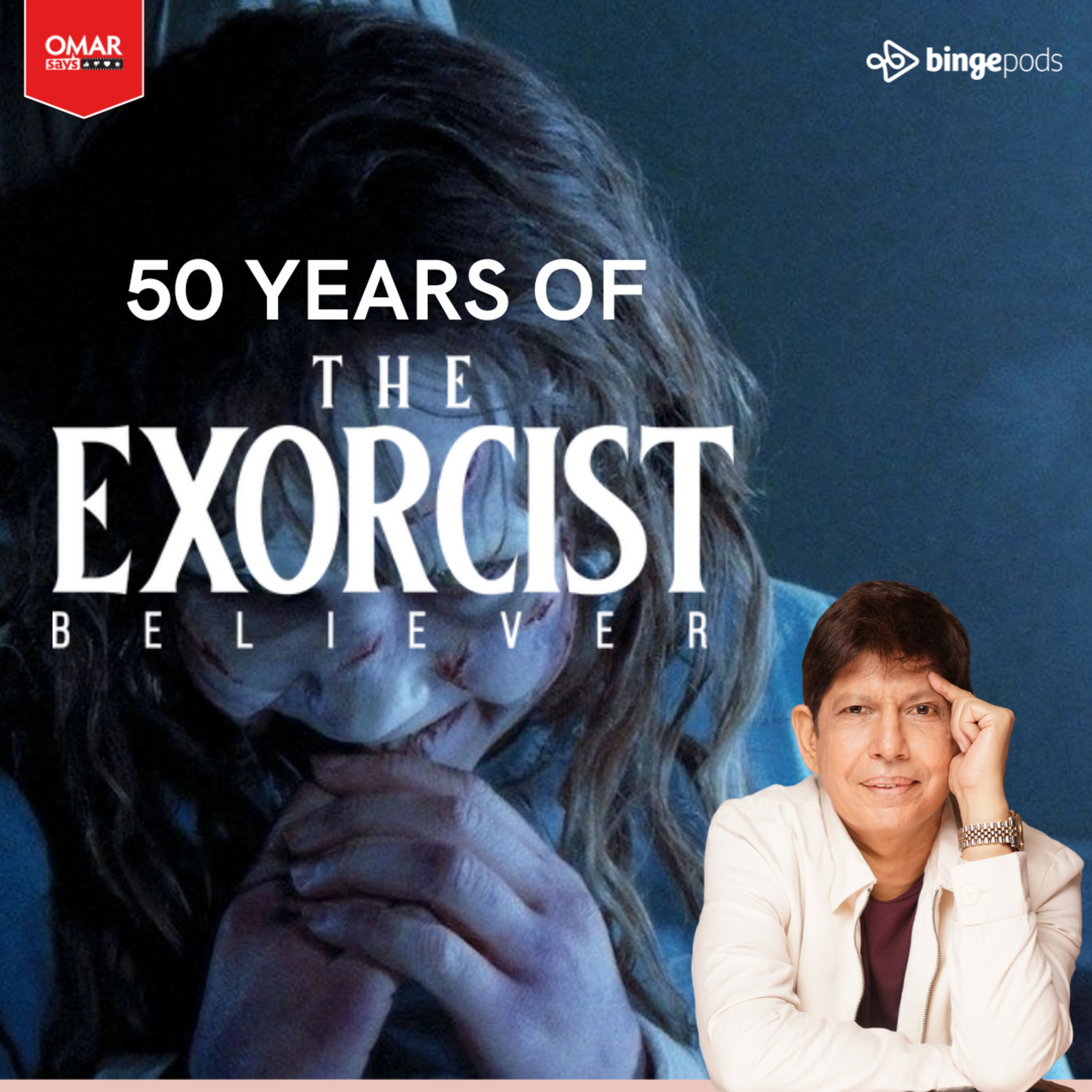 50 years of the Scariest Movie Ever ‘The Exorcist’ #omarsays episode artwork