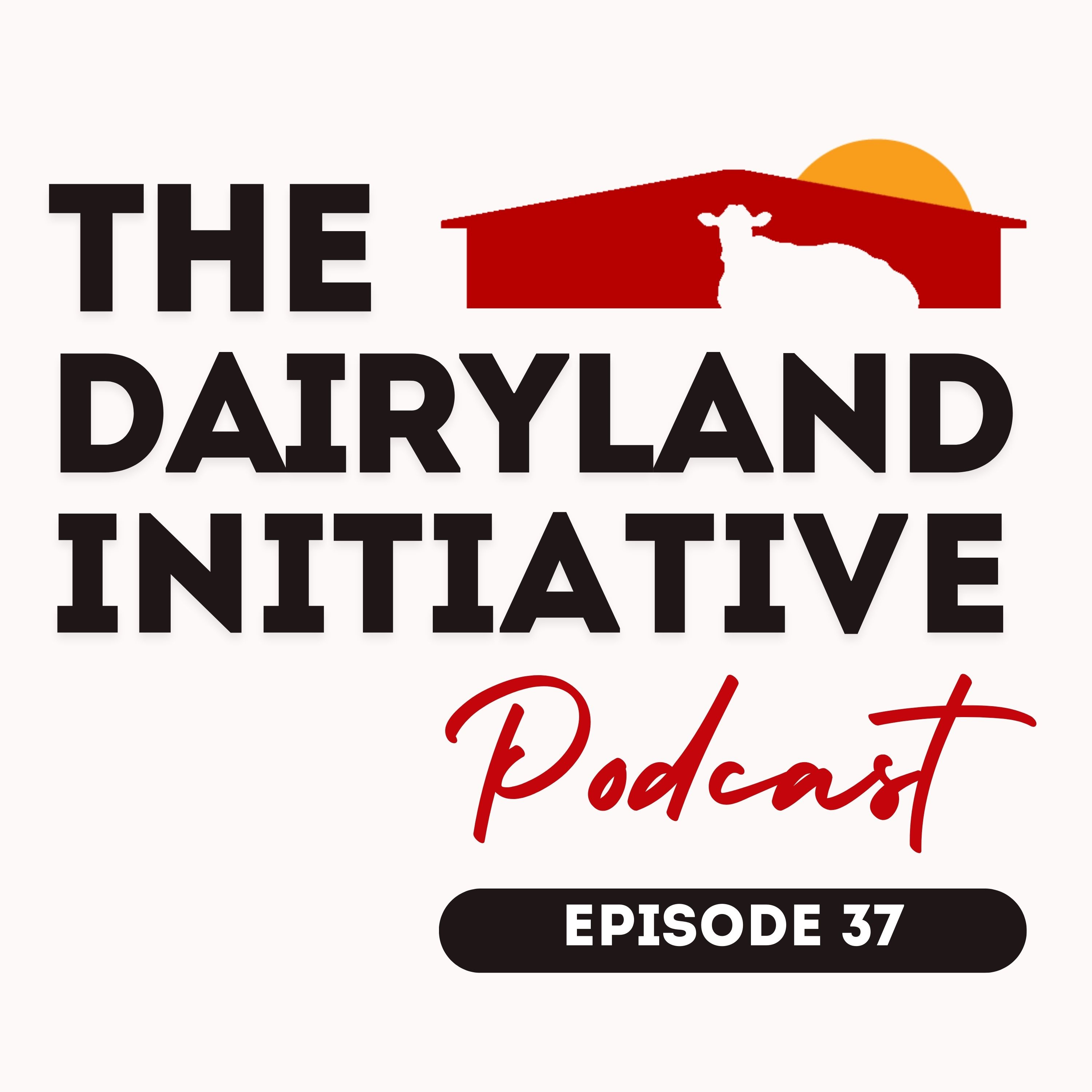 Episode 37: The Evolution of Dairy Cattle Welfare Episode 37: The Evolution of Dairy Cattle Welfare