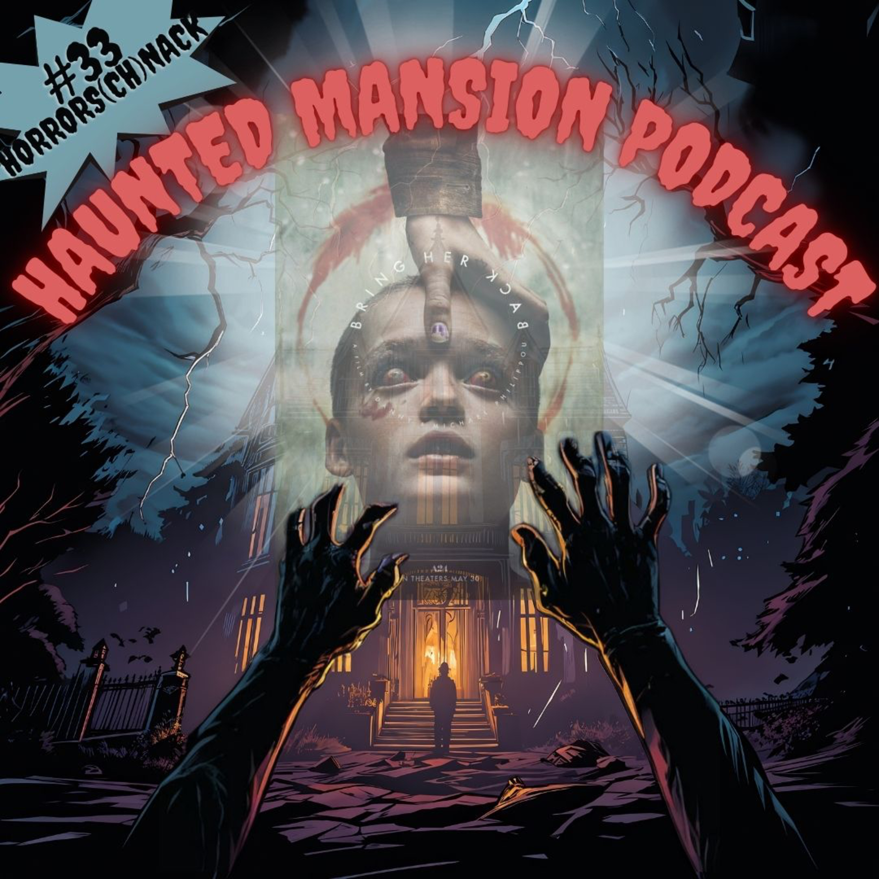 #33 - Bring Her Back (2025) (Horrors(ch)nack) episode artwork