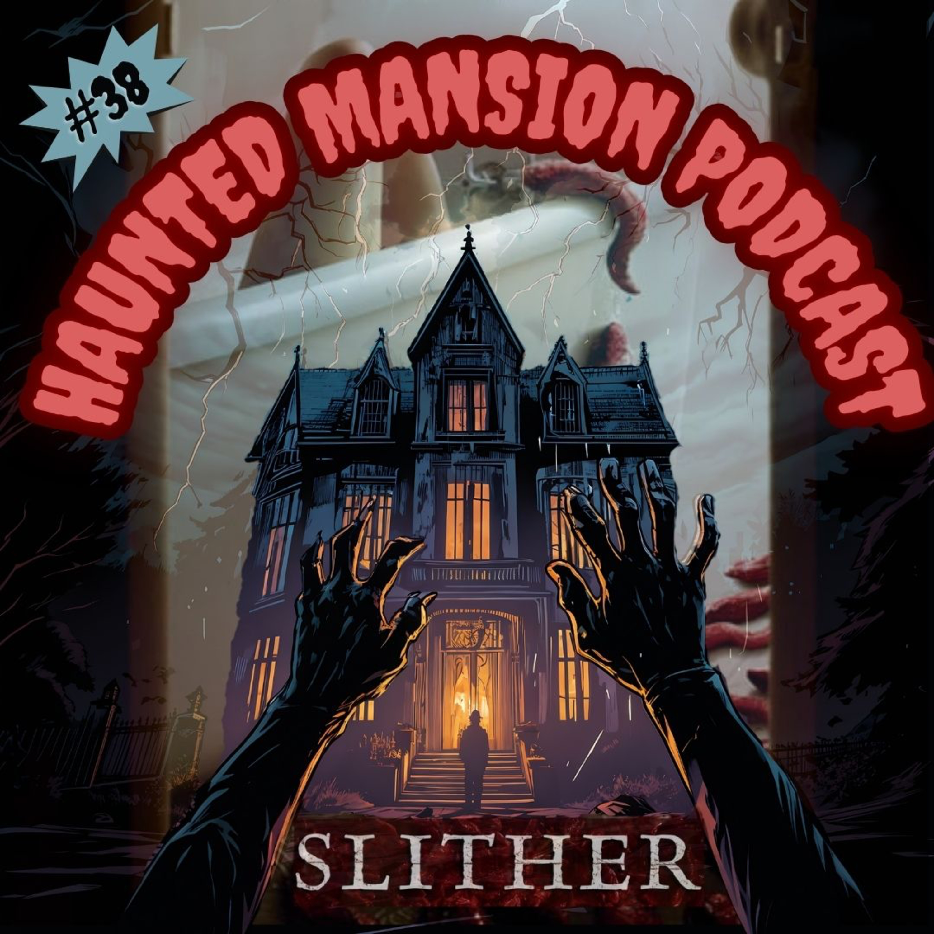 #38 - Slither (2006) episode artwork