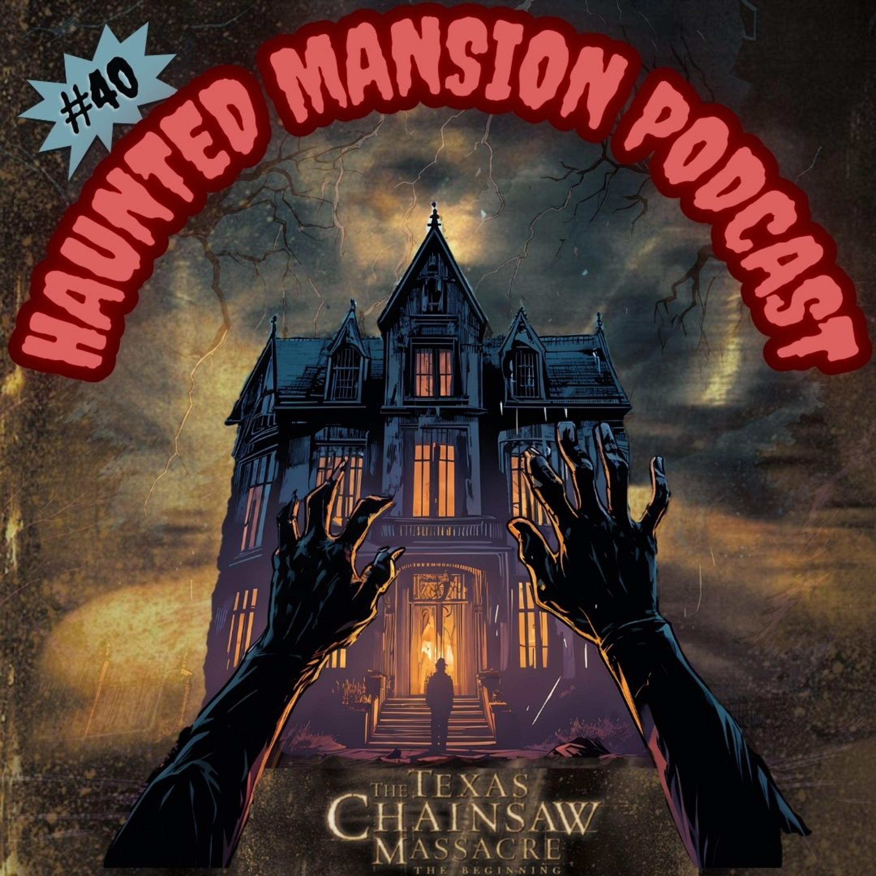 #40 - Texas Chainsaw Massacre - The Beginning (2006) episode artwork