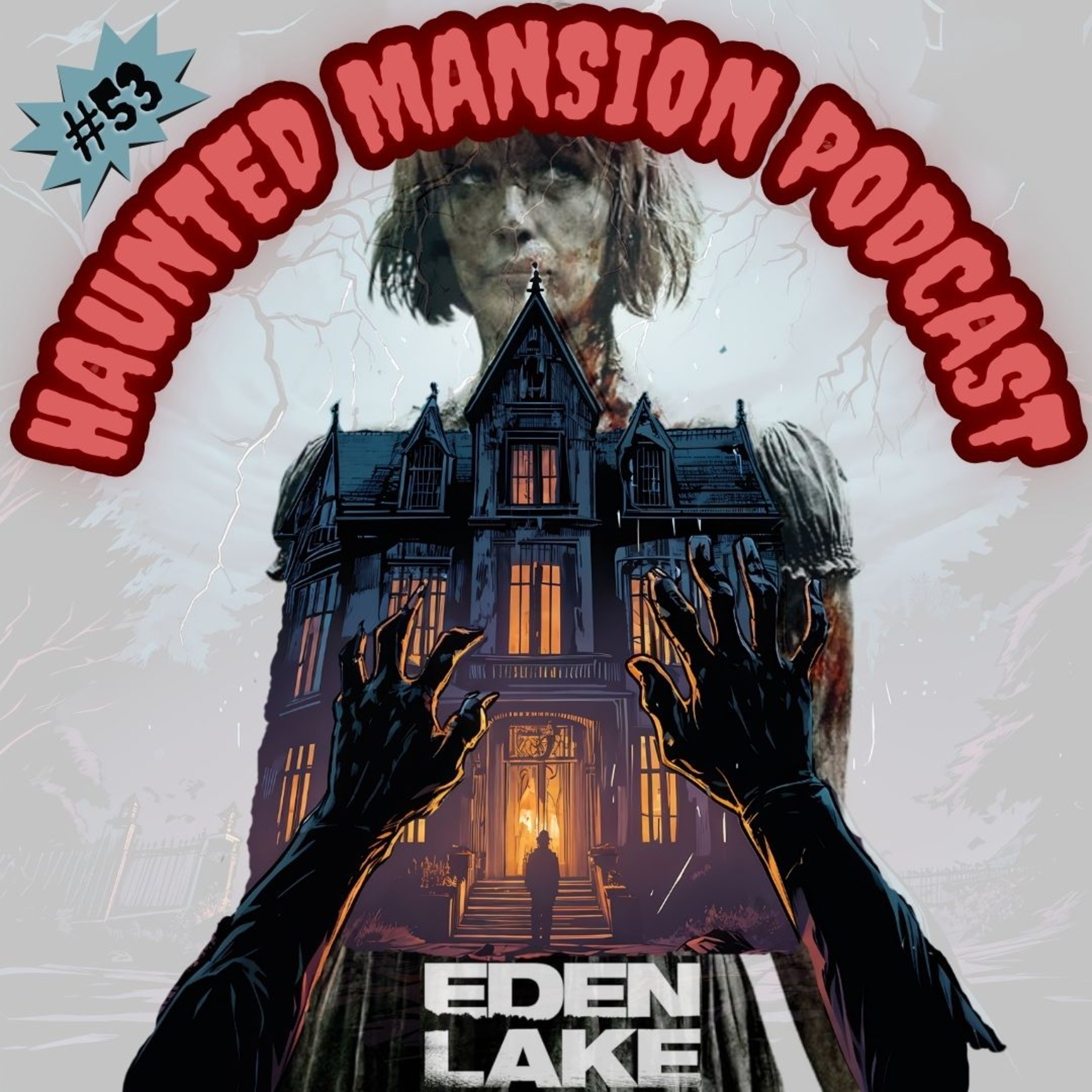 #53 - Eden Lake (2008) episode artwork