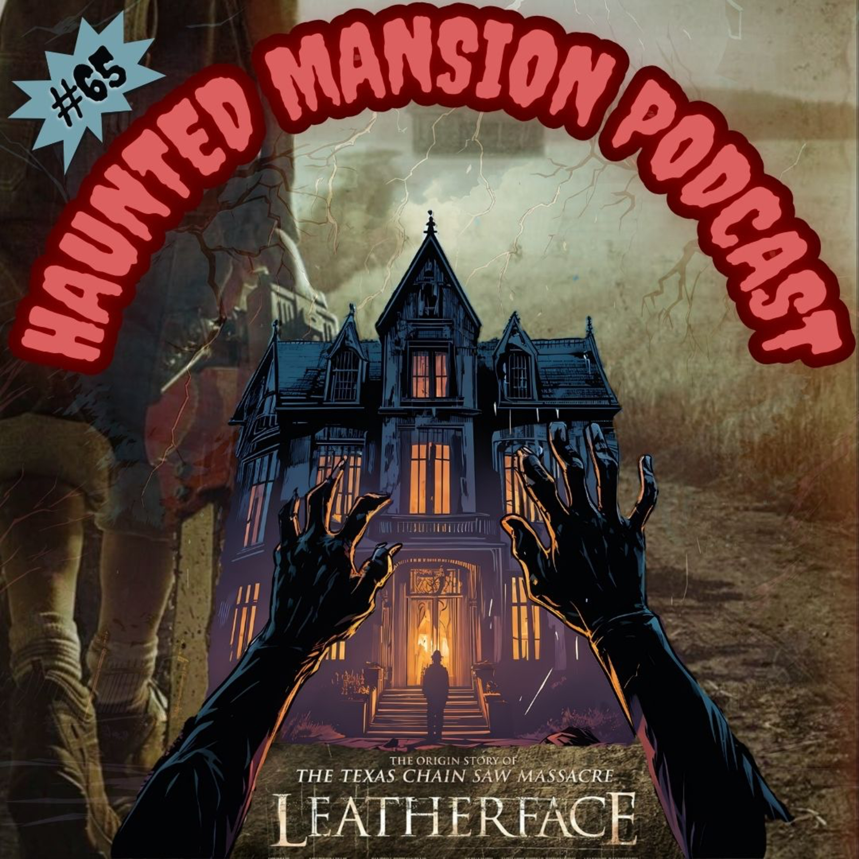 #65 - Leatherface (2017) episode artwork