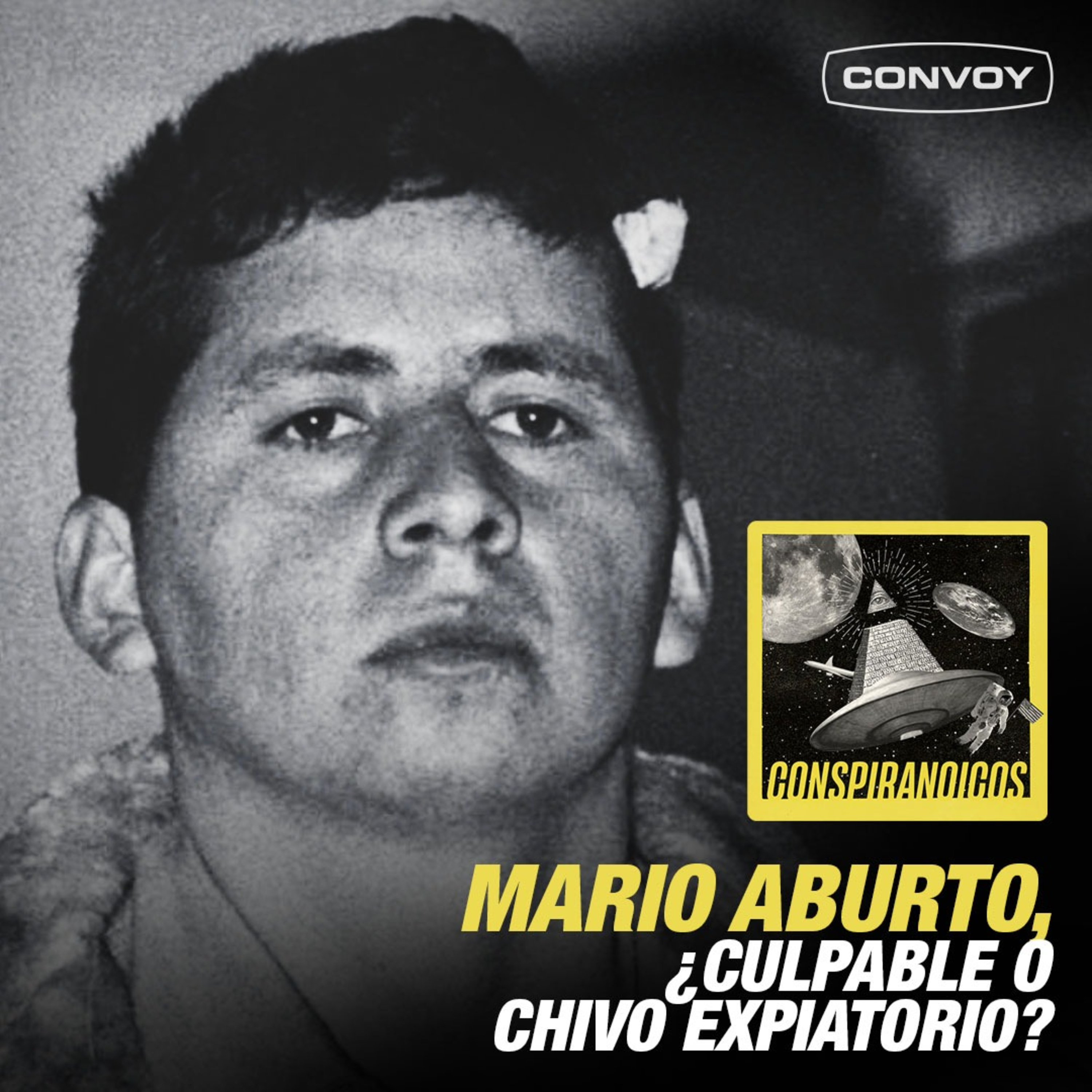Mario Aburto. ¿Culpable o chivo expiatorio? Parte 1. episode artwork