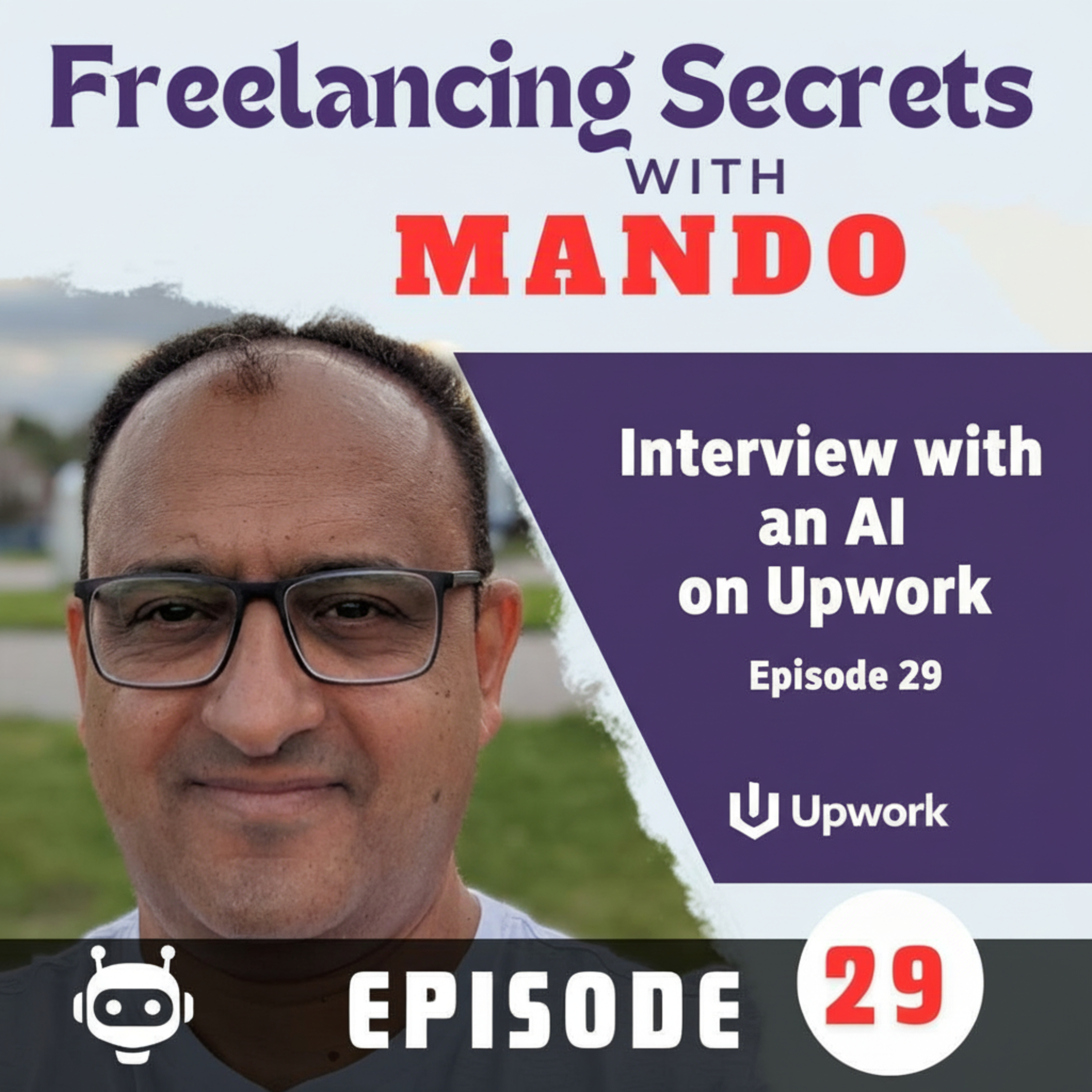 29- Interview with an AI on Upwork! episode artwork