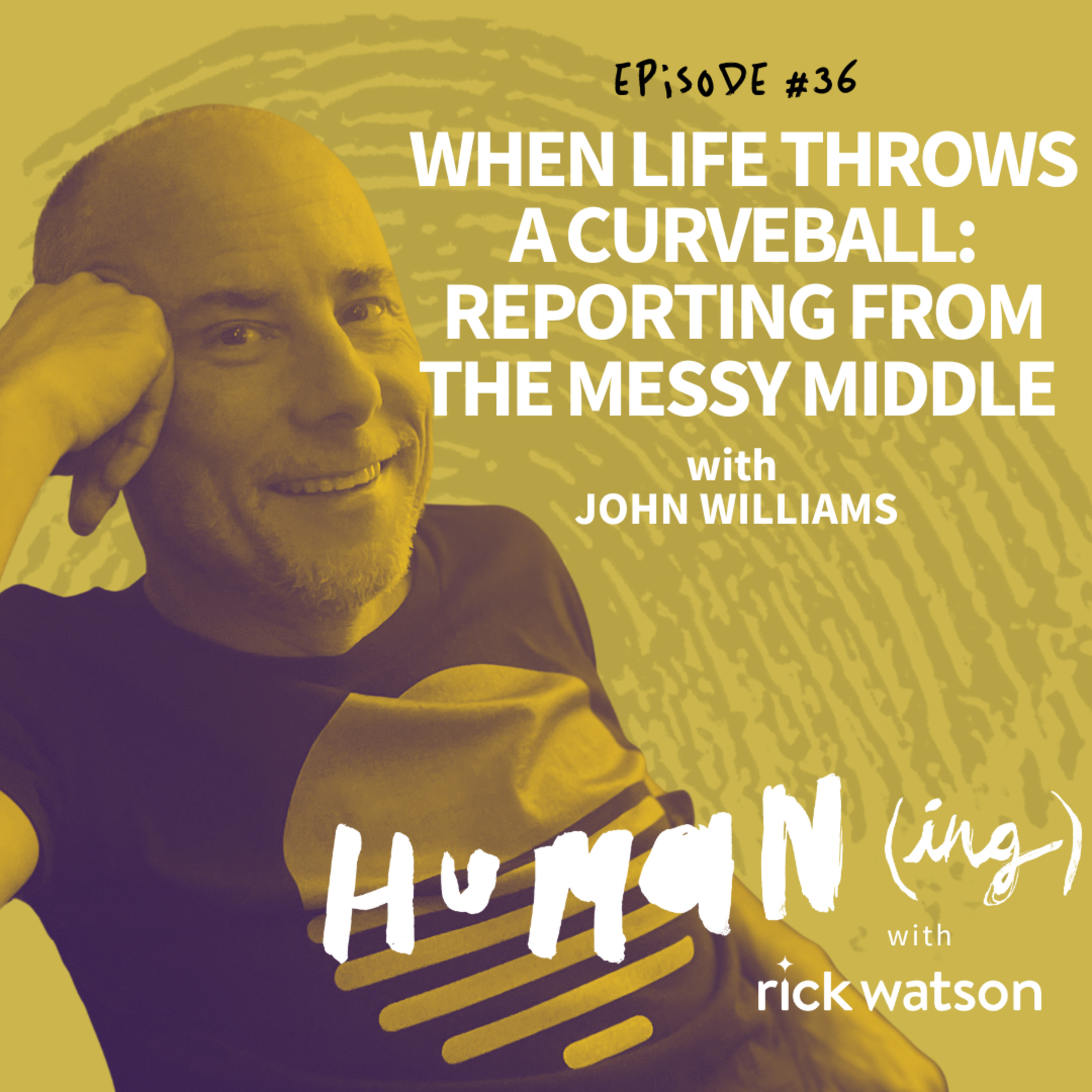 Humaning with Rick Watson