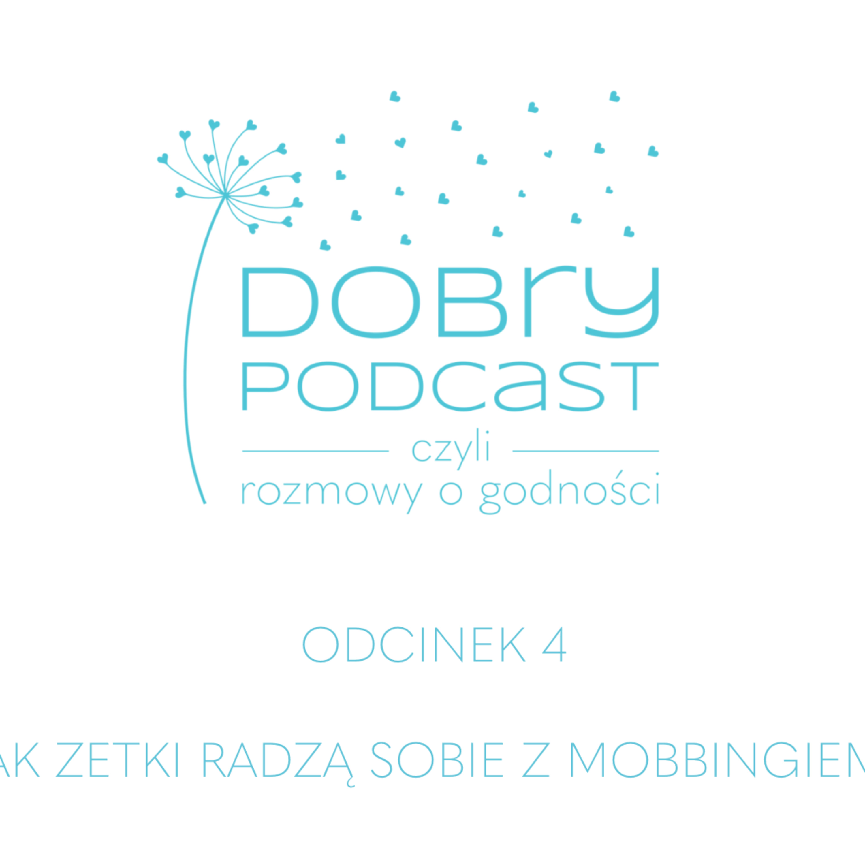 Dobry Podcast, czyli rozmowy o godności