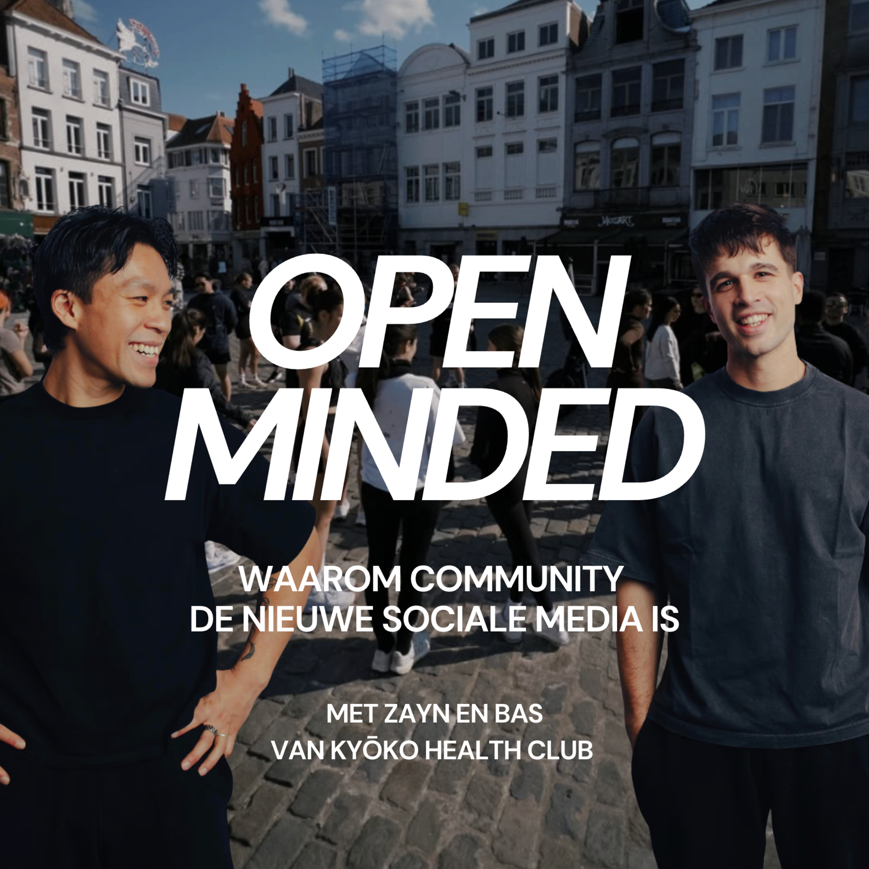 Waarom Community De Nieuwe Sociale Media Is - met Zayn & Bas van Kyōko Health Club episode artwork