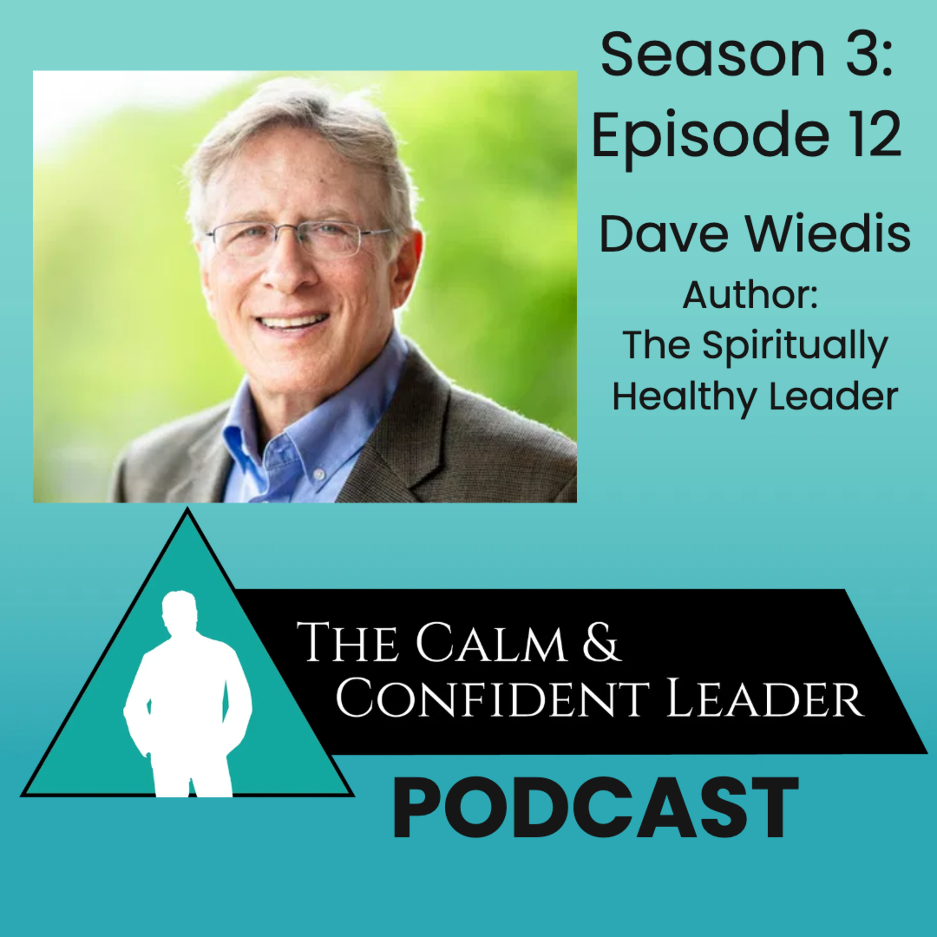 Calm and Confident Leader Podcast