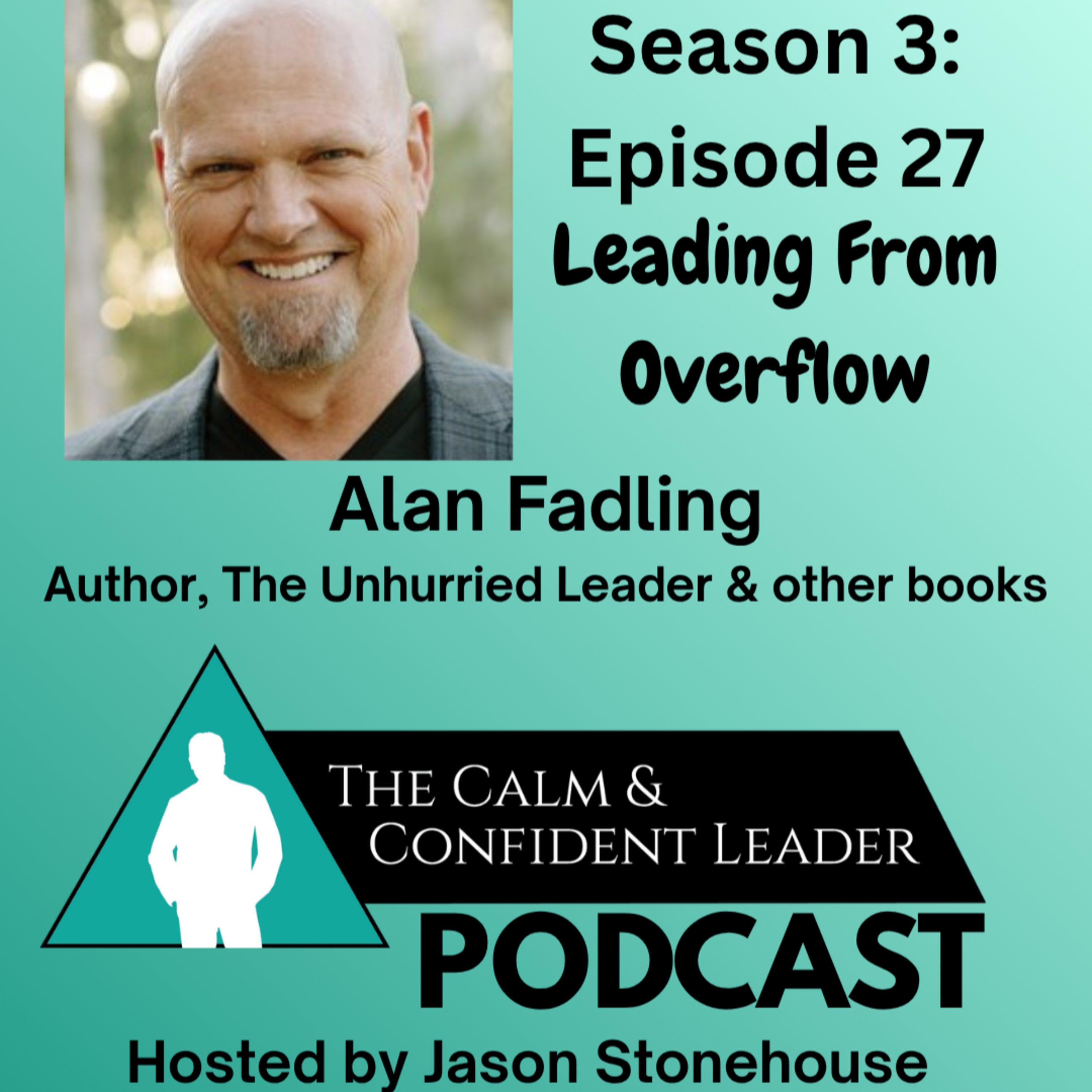 Calm and Confident Leader Podcast
