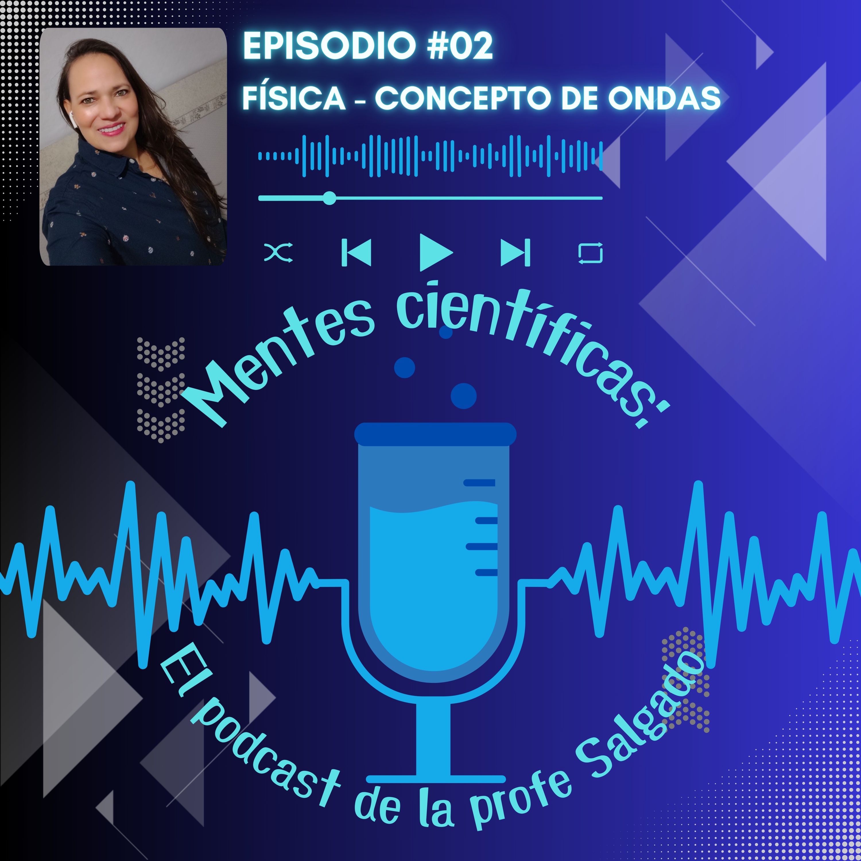 Mentes Científicas. El Podcast de la Profe Salgado