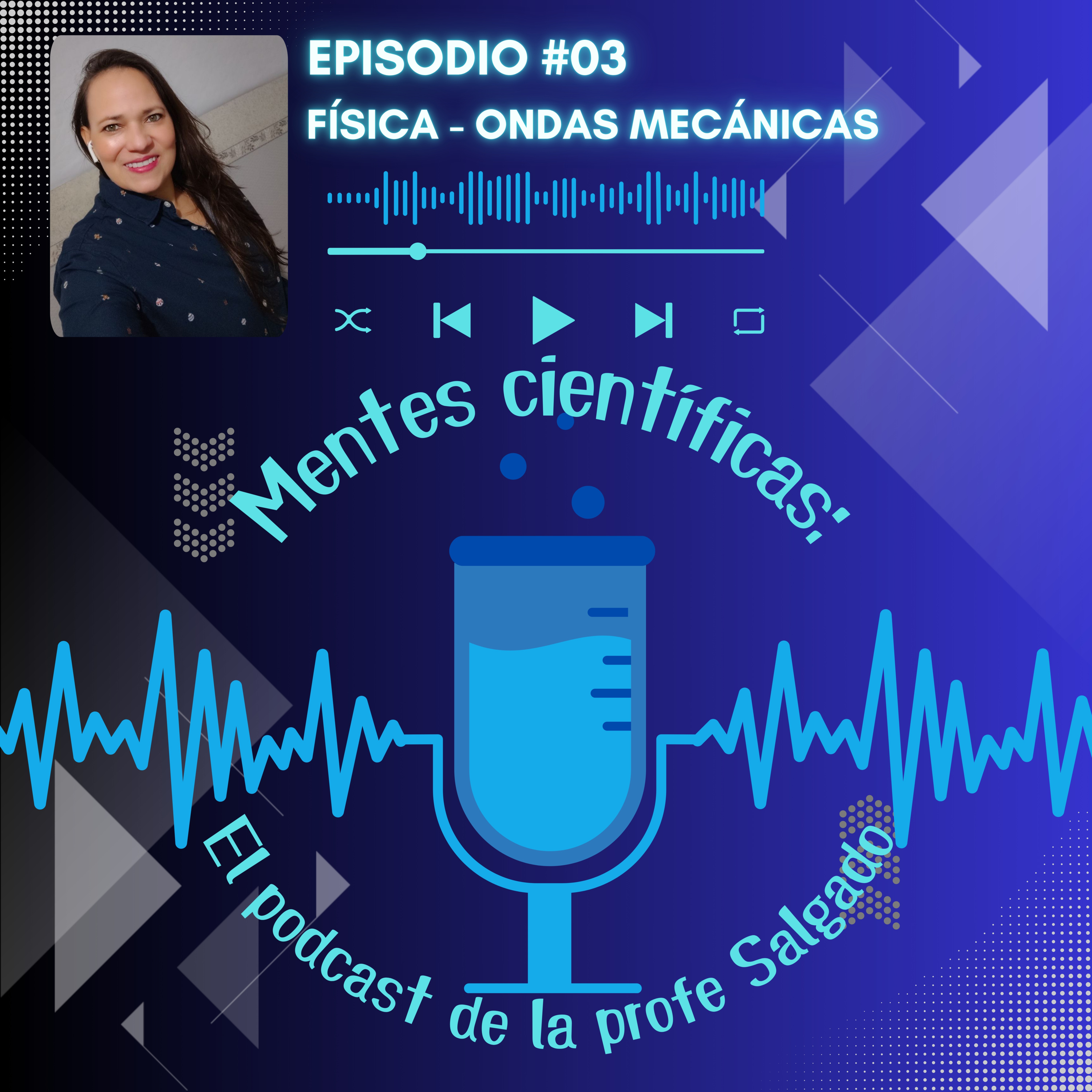 Mentes Científicas. El Podcast de la Profe Salgado