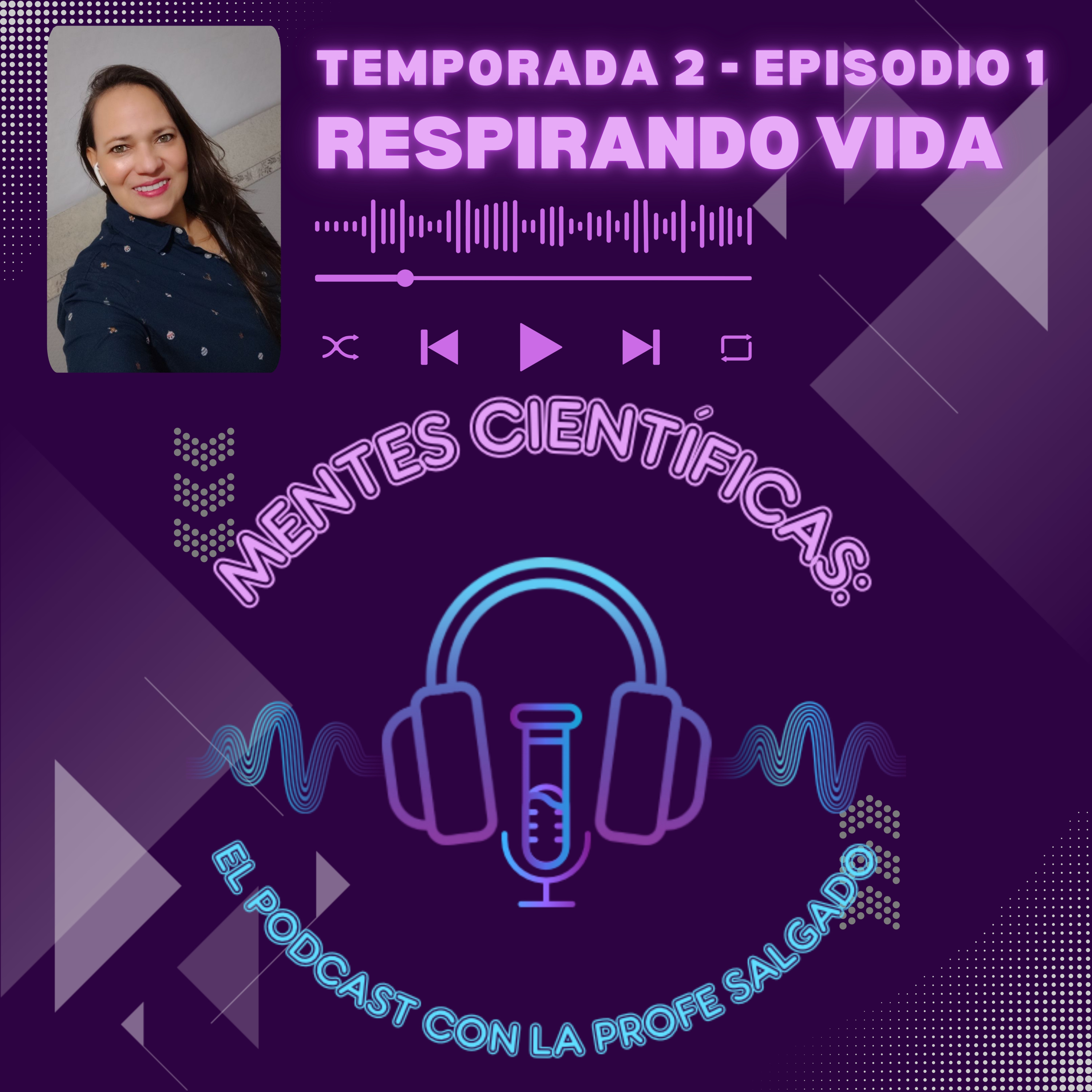 Mentes Científicas. El Podcast de la Profe Salgado