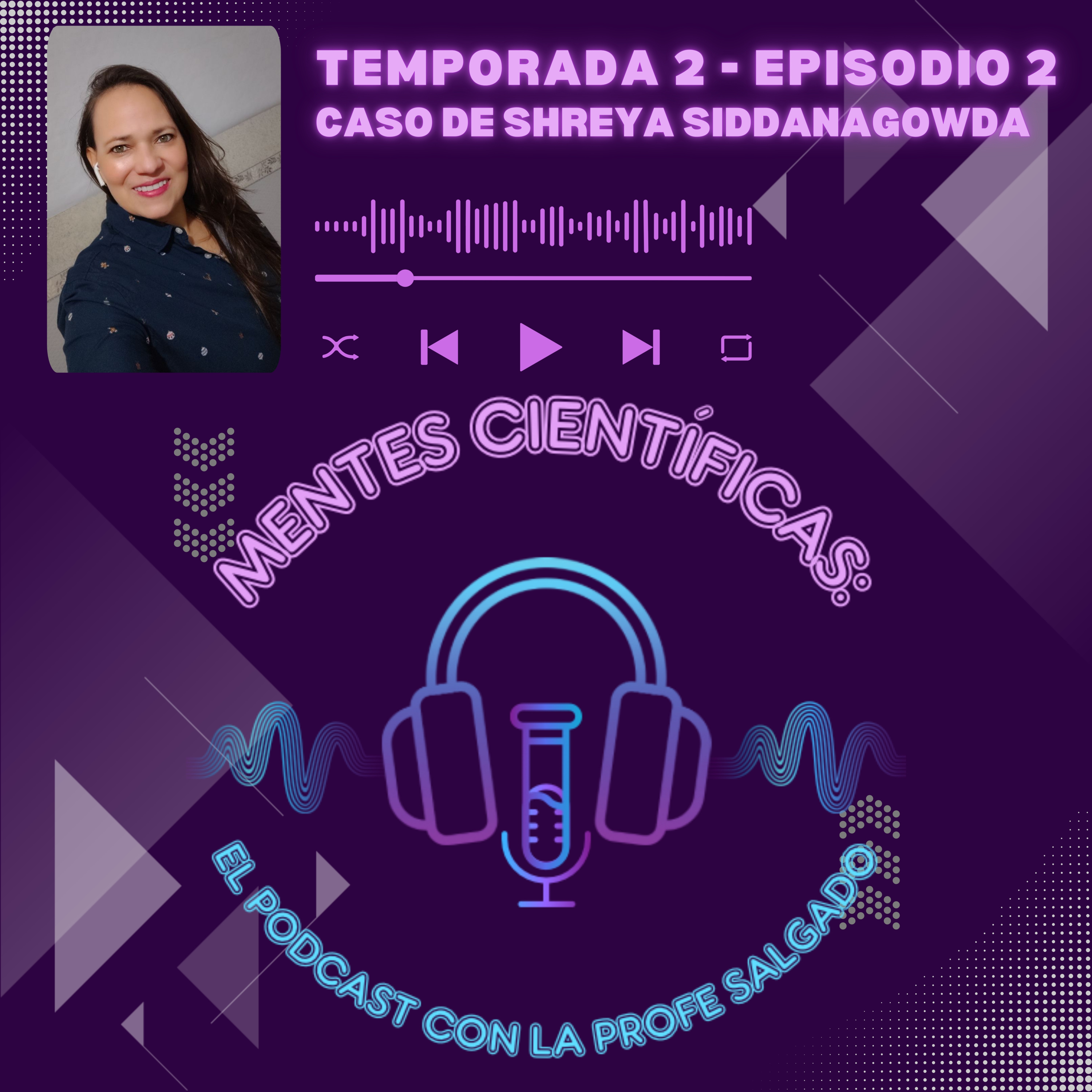 Mentes Científicas. El Podcast de la Profe Salgado