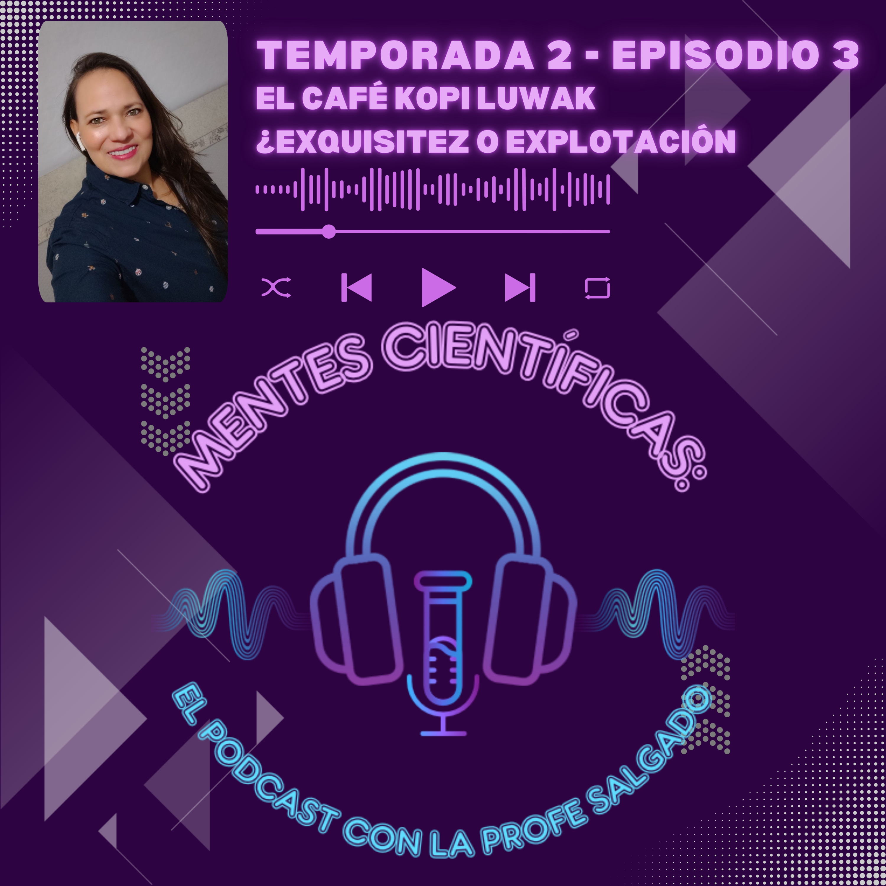 Mentes Científicas. El Podcast de la Profe Salgado