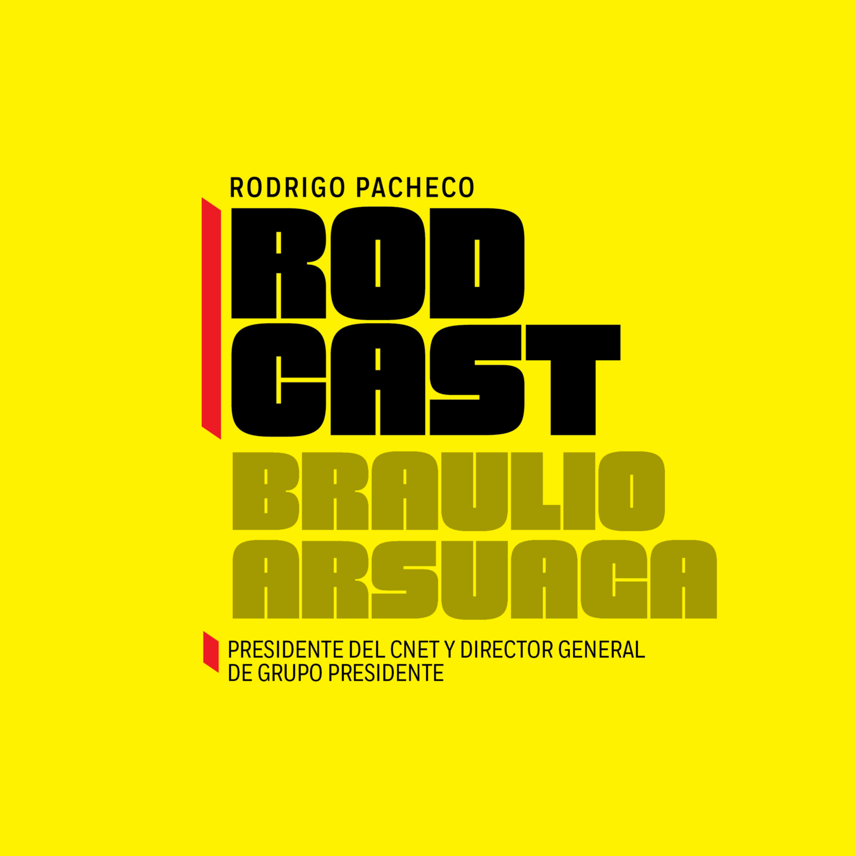T1 E16 - Braulio Arsuaga, presidente del CNET y director general de grupo Presidente.