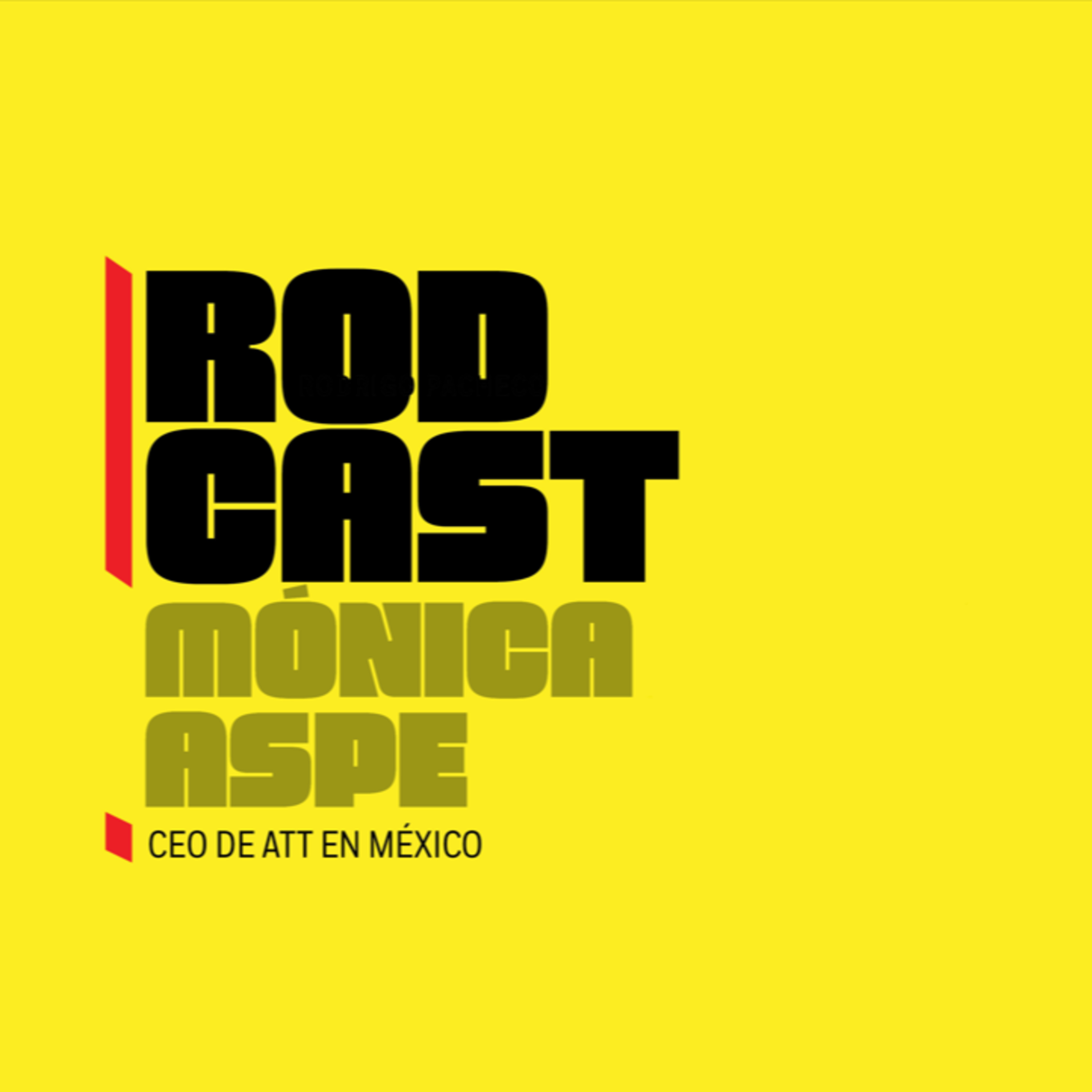 Rodcast, con Rodrigo Pacheco