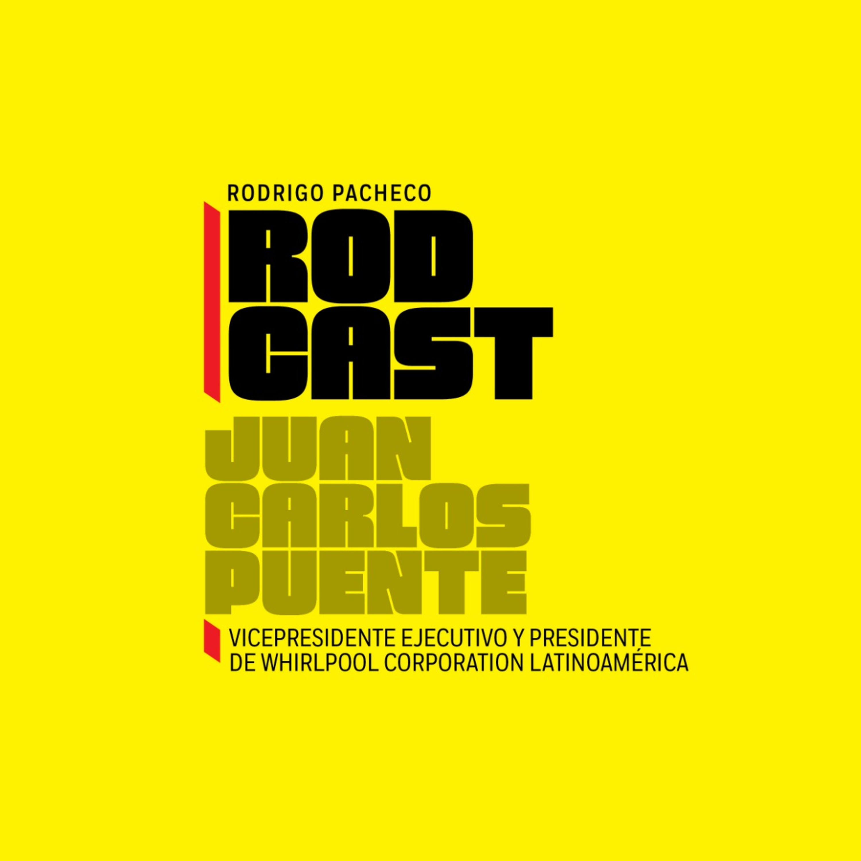 Rodcast, con Rodrigo Pacheco