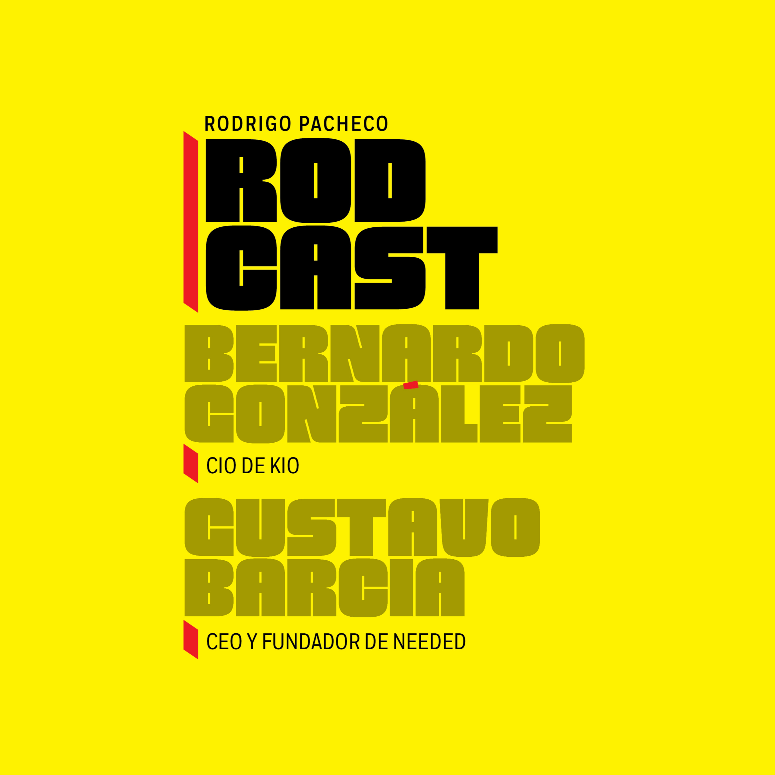 Rodcast, con Rodrigo Pacheco