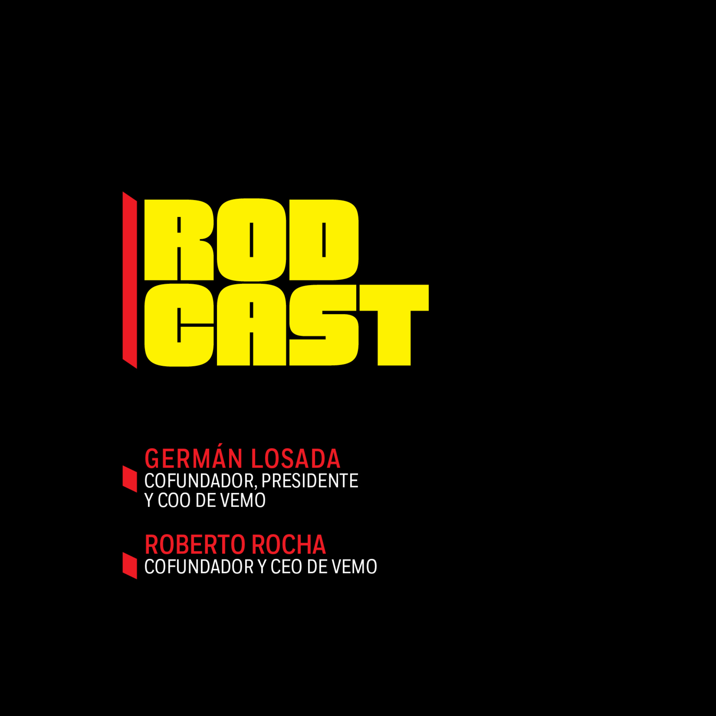 Rodcast, con Rodrigo Pacheco