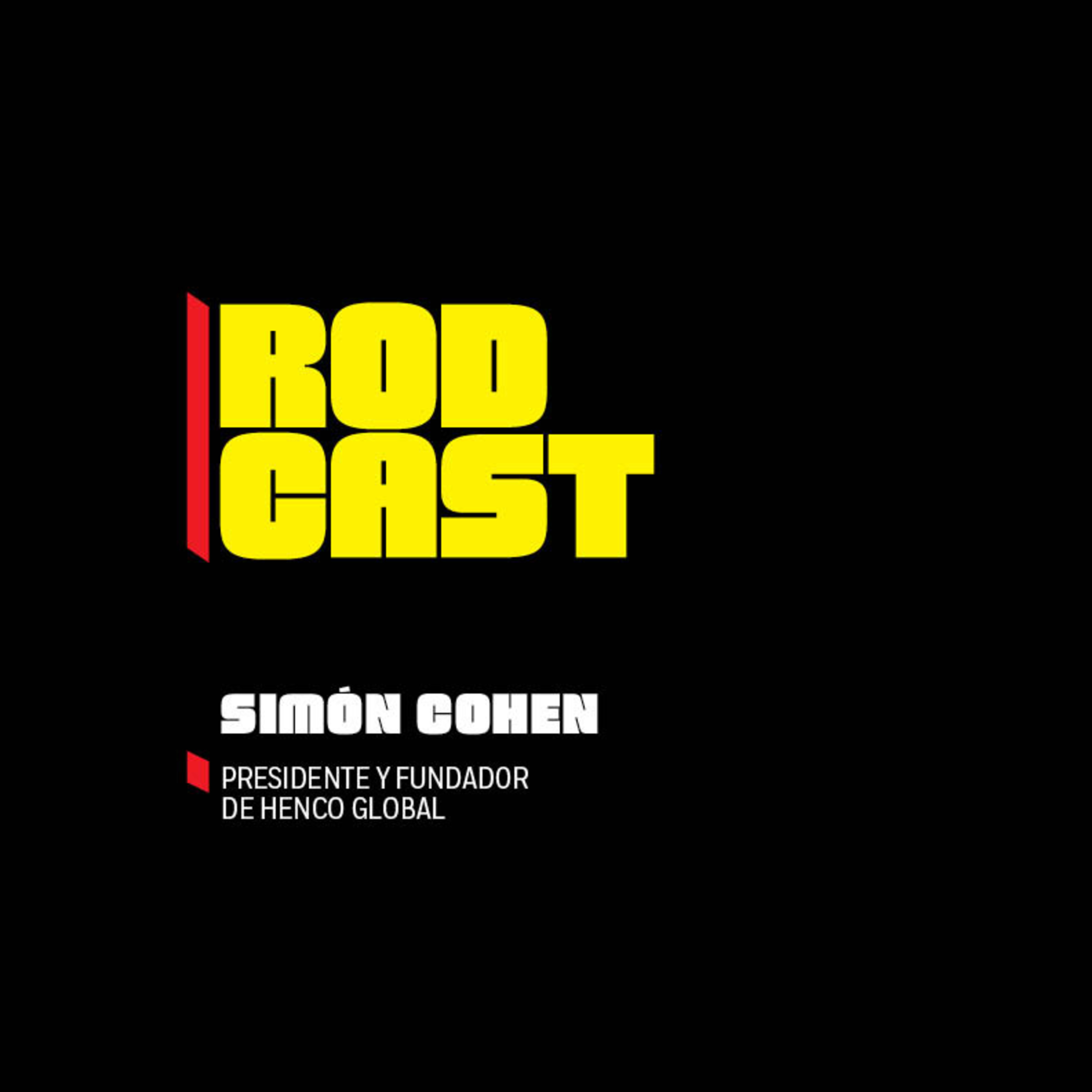 T2 E38 Simón Cohen, presidente y fundador de Henco Global