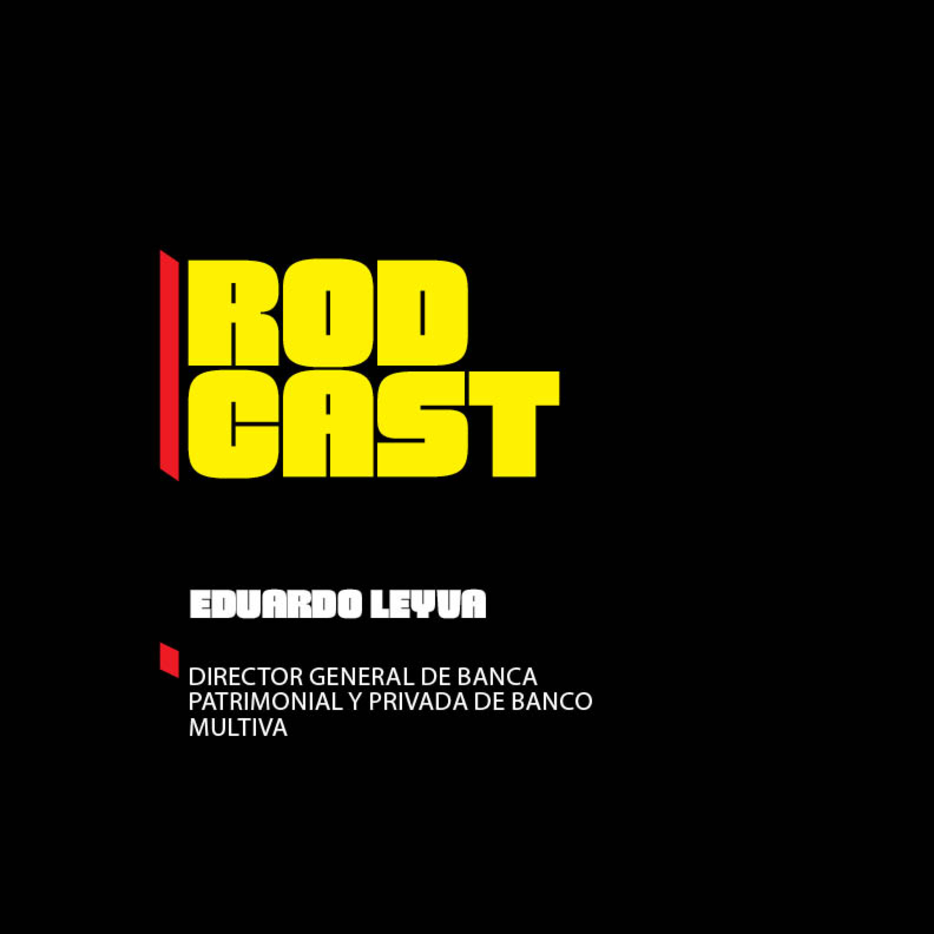 Rodcast, con Rodrigo Pacheco