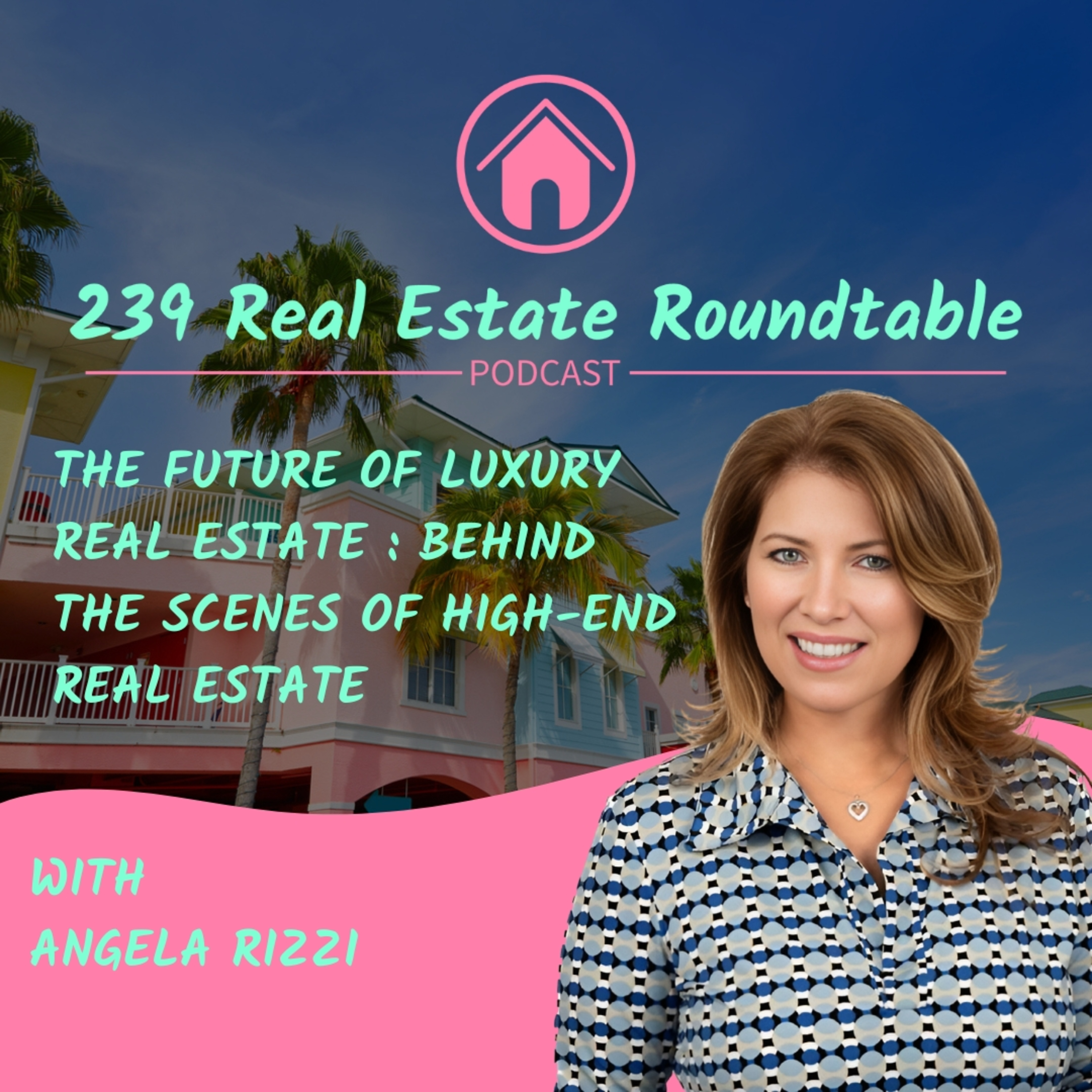 239 Real Estate Roundtable