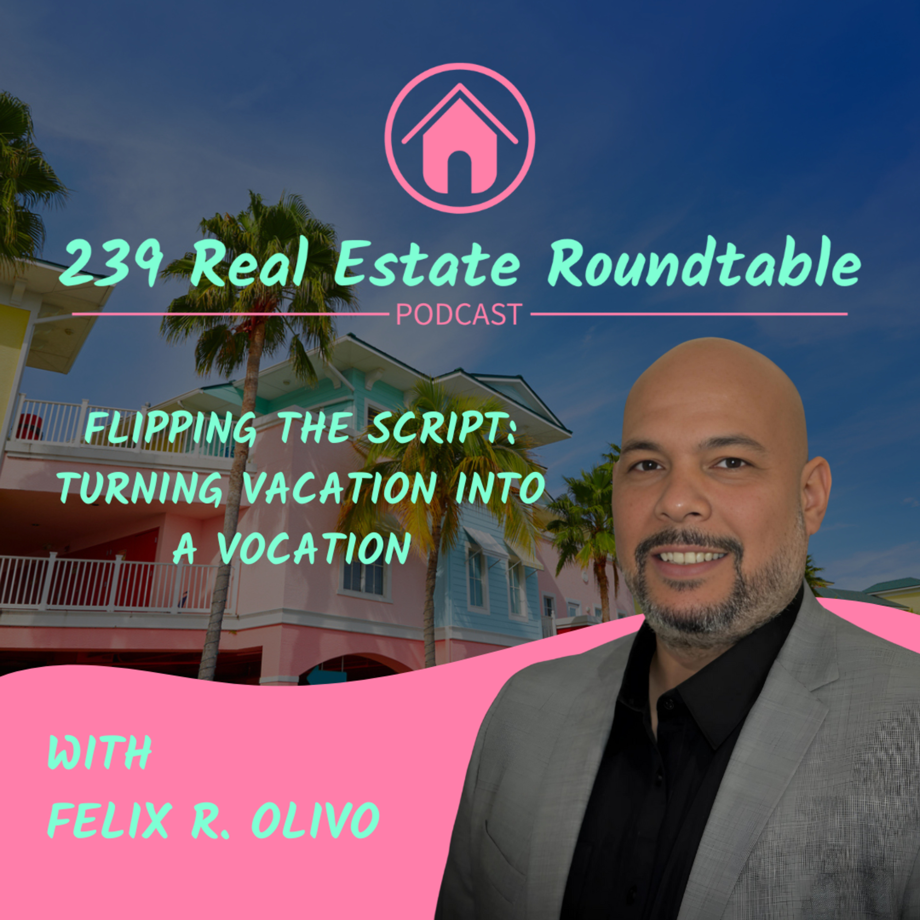 239 Real Estate Roundtable