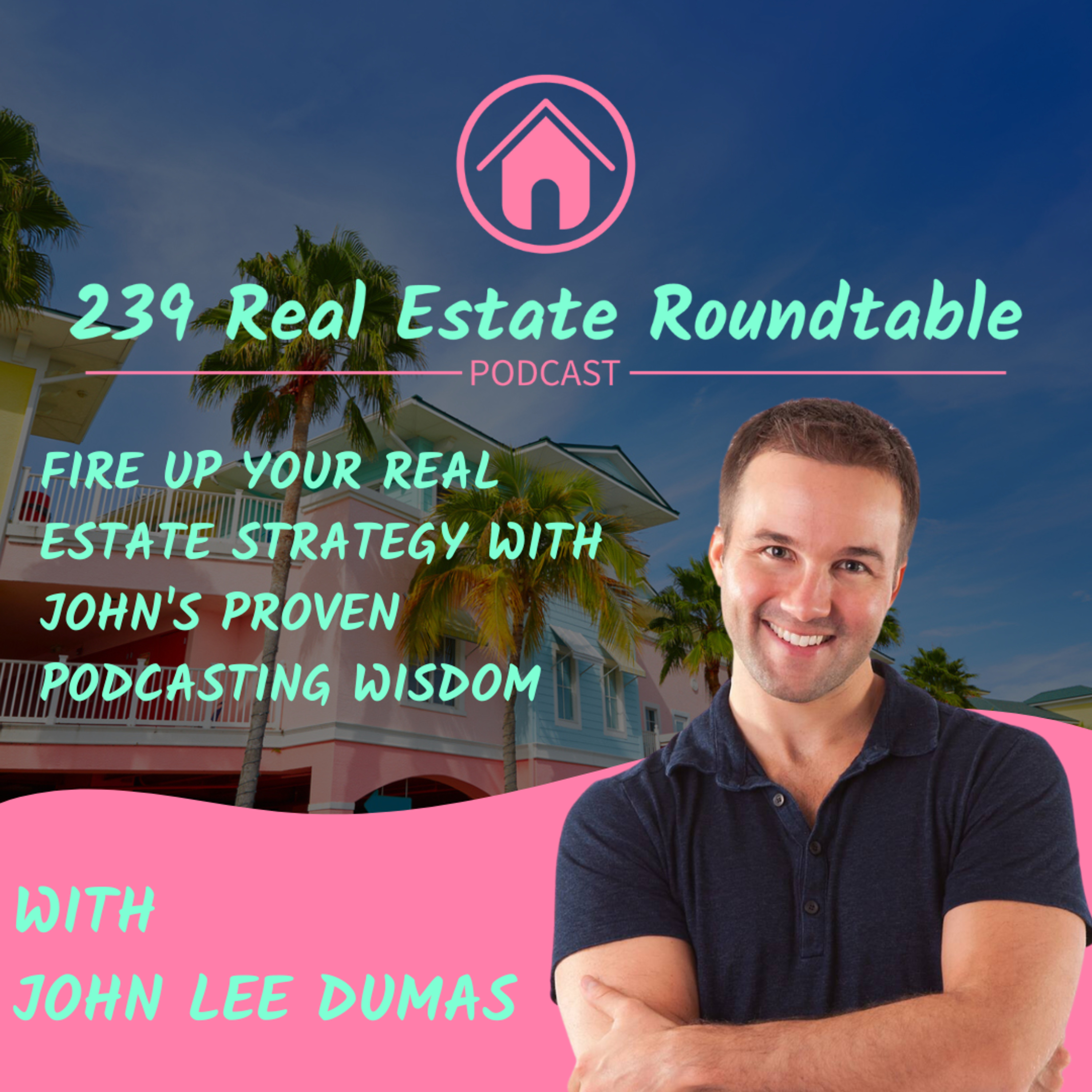 239 Real Estate Roundtable