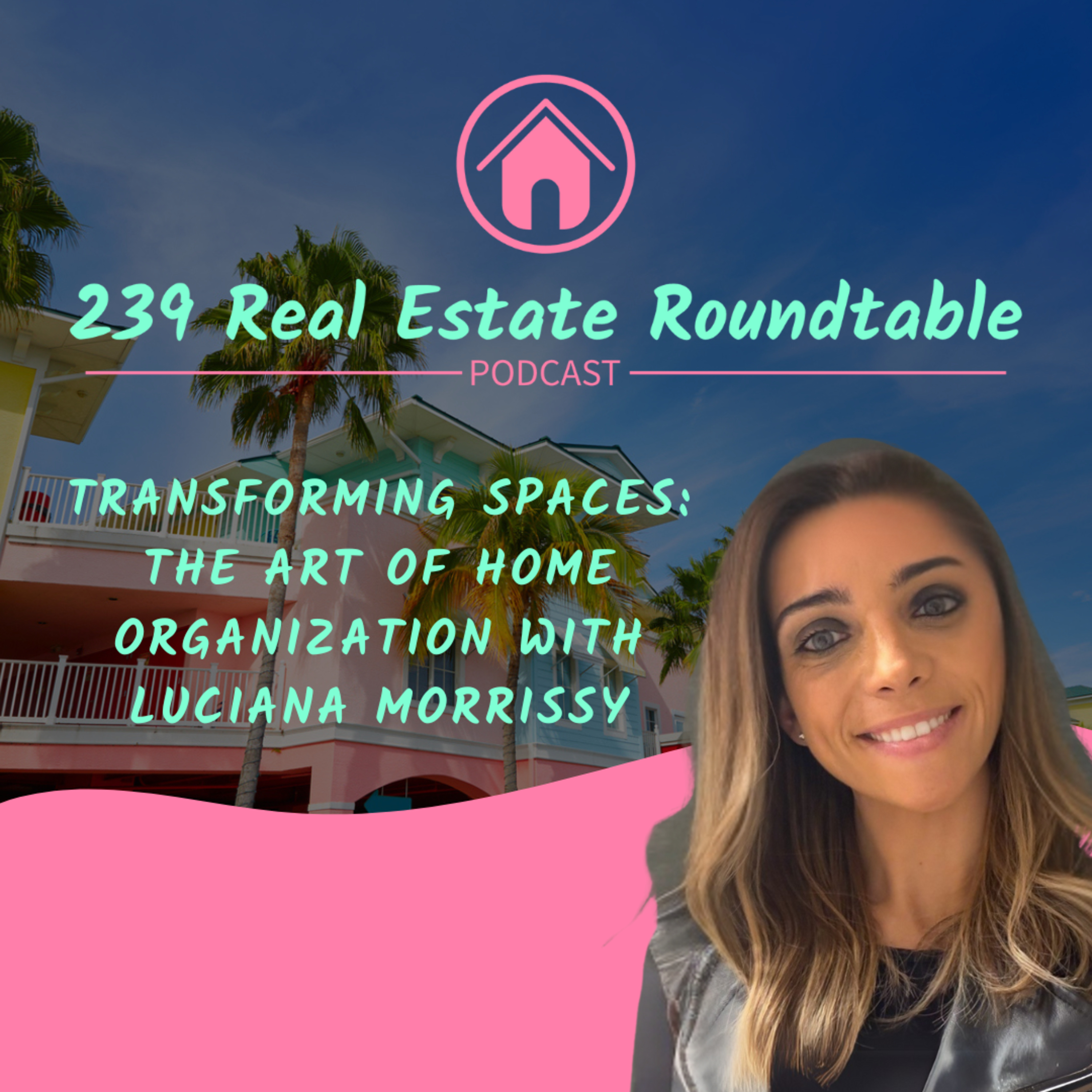 239 Real Estate Roundtable