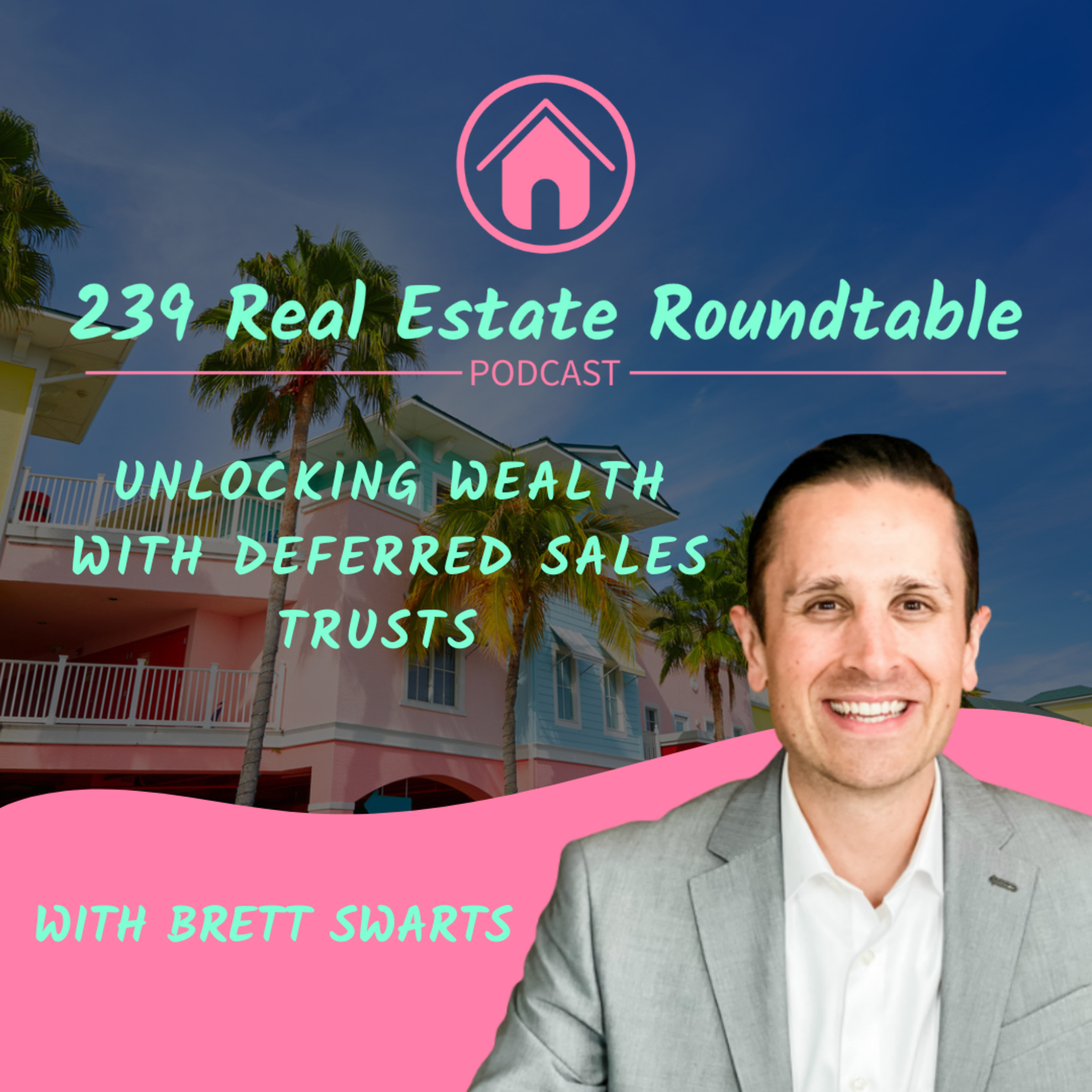 239 Real Estate Roundtable