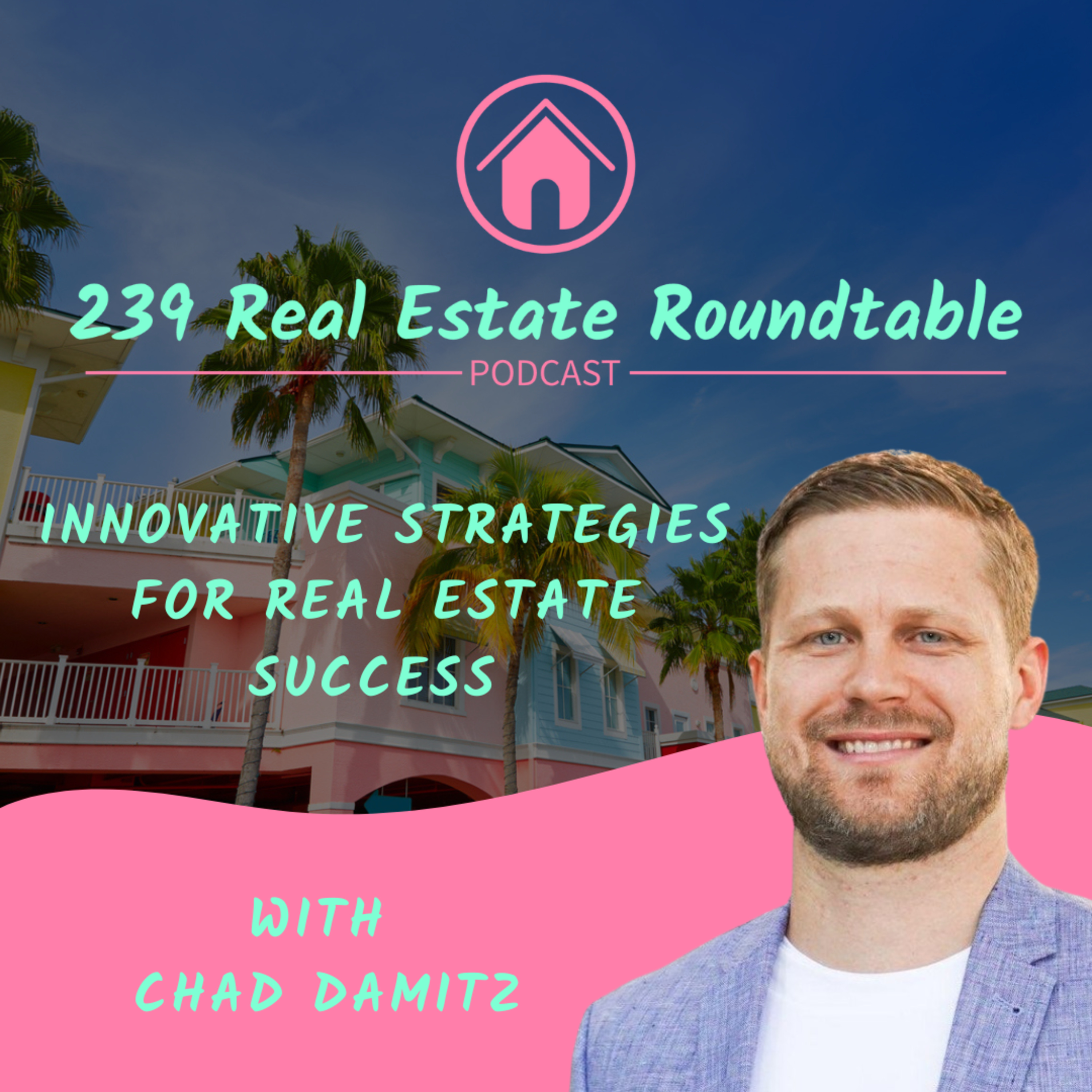239 Real Estate Roundtable