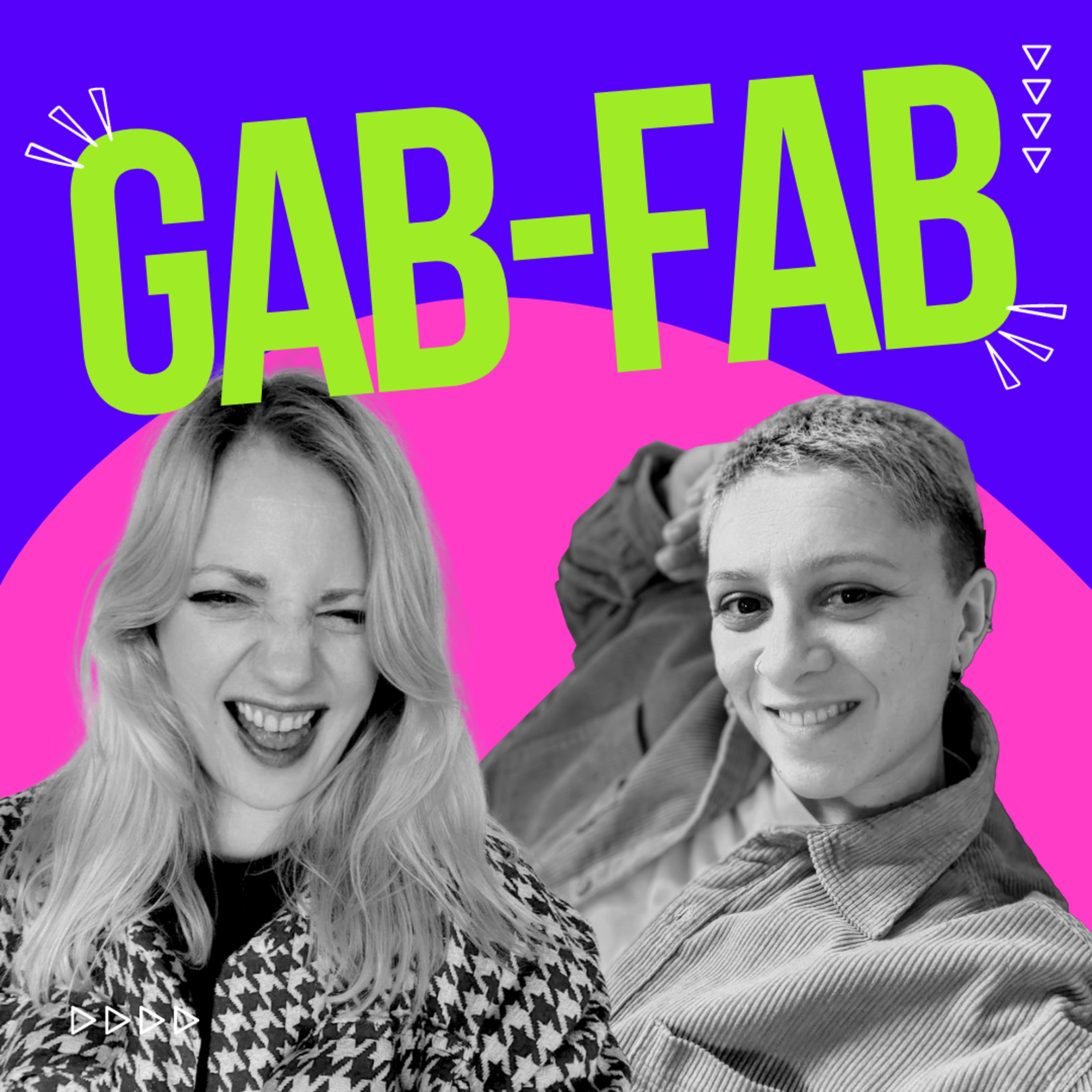 Gab Fab - An Absolutely Fabulous Podcast
